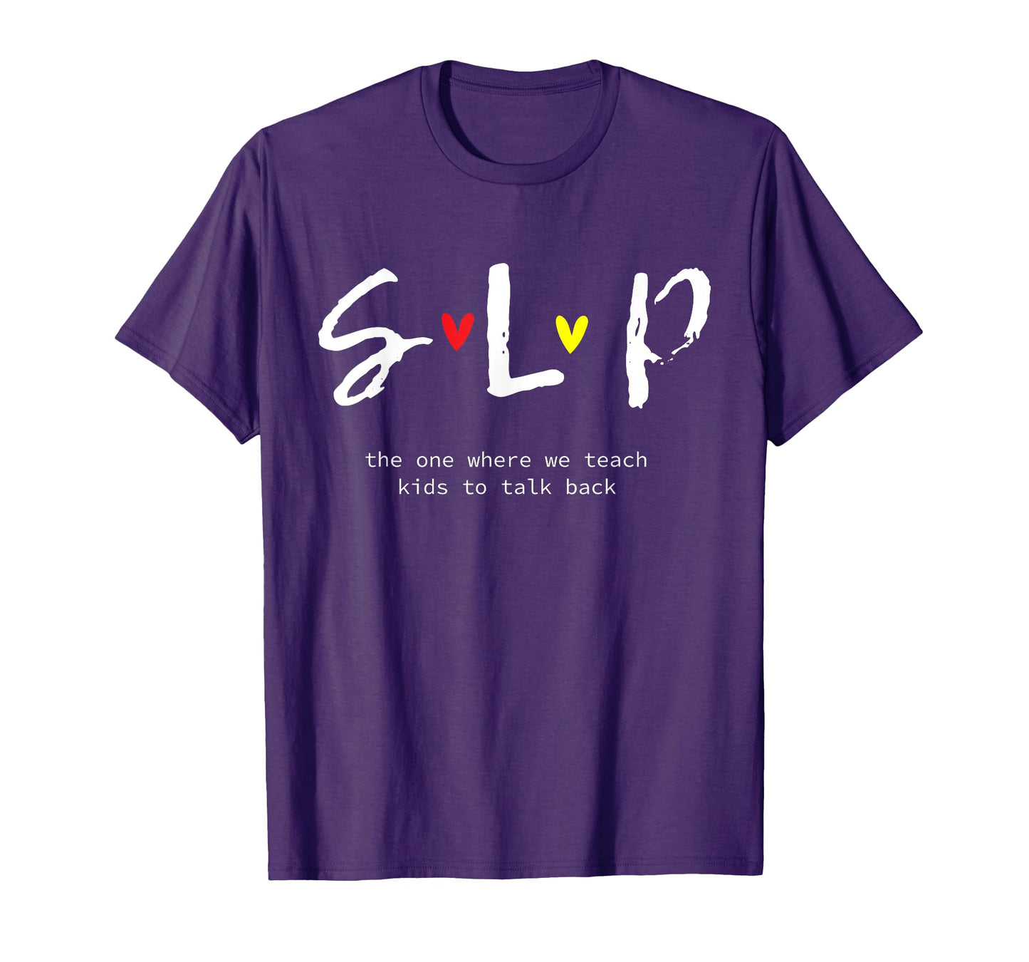 SLP Teacher Shirts Speech Language Pathologist Gift T-Shirt for Men Women Girls Kids