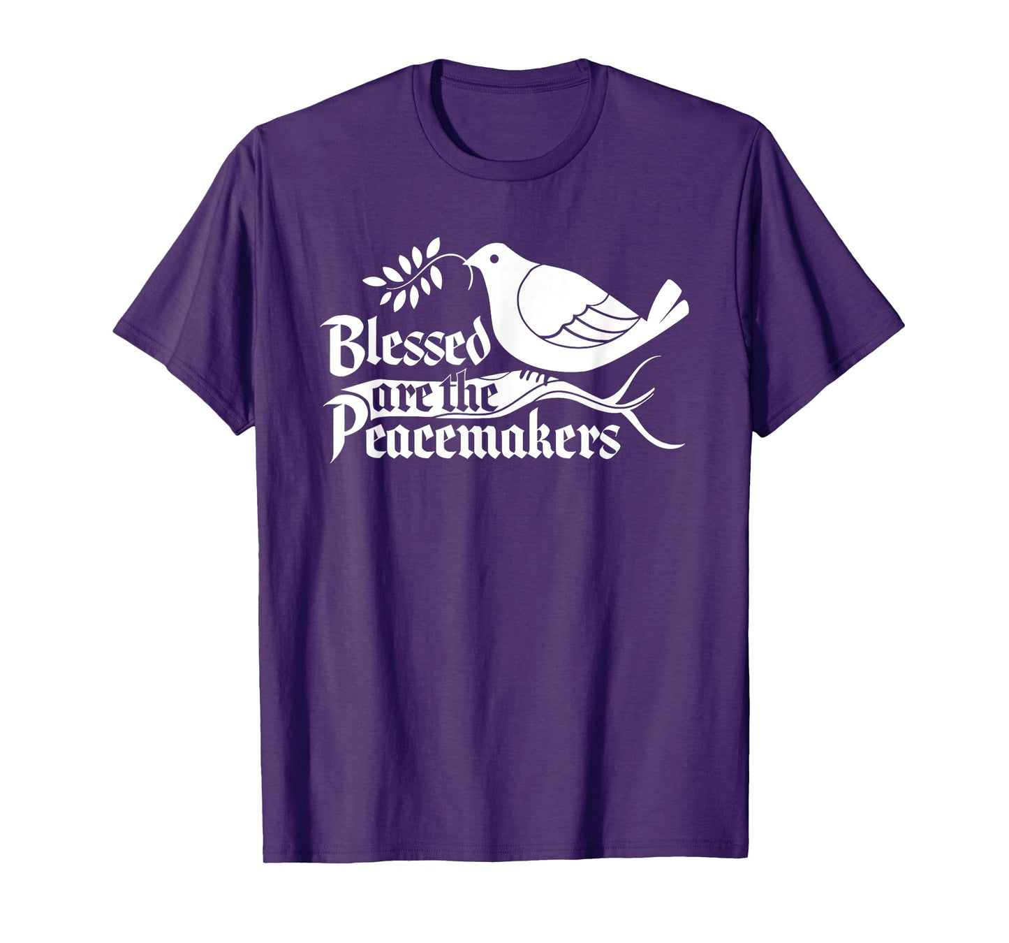 Blessed Are The Peacemakers Funny Design T-Shirt