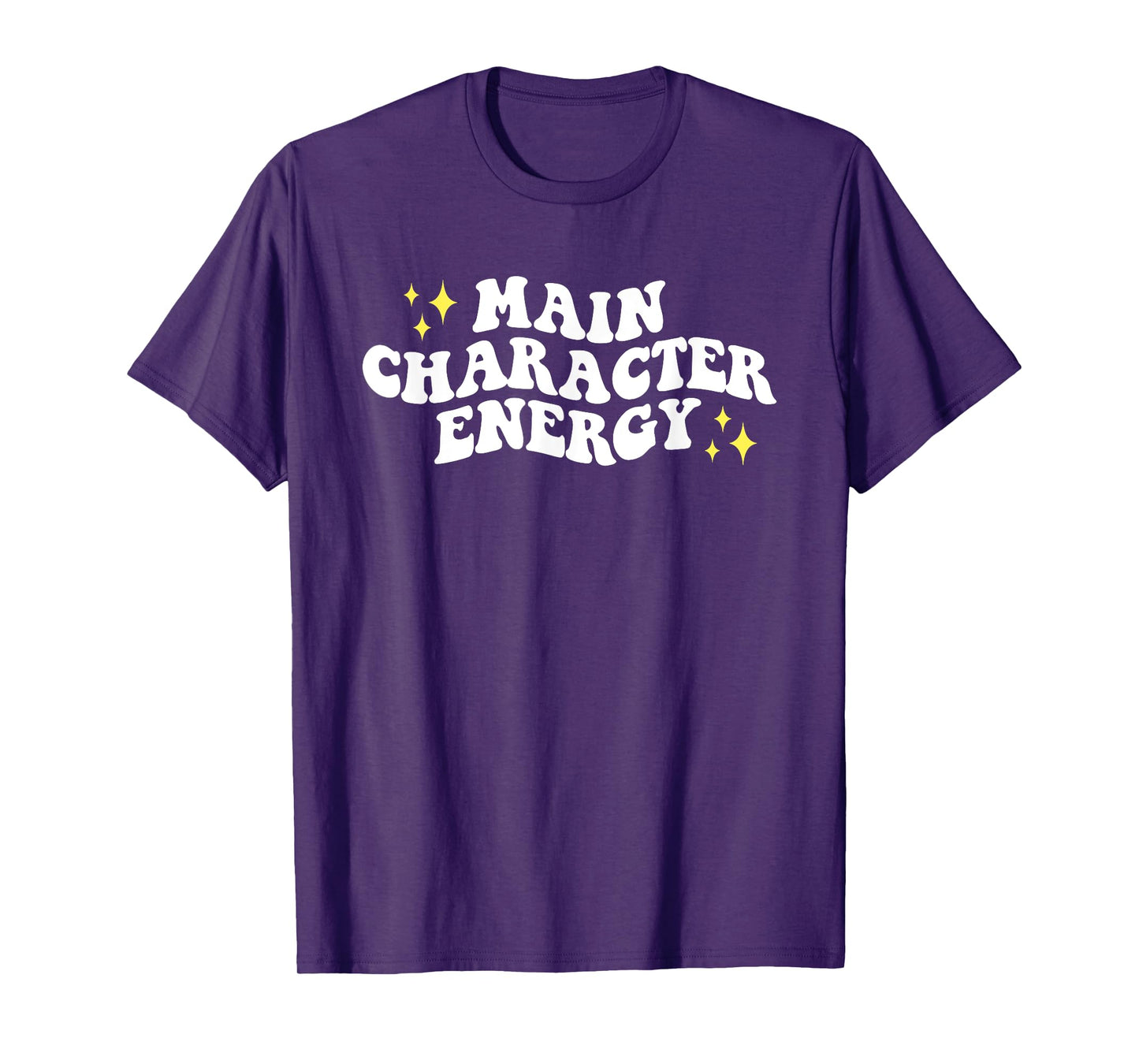 Main-Character Energy Quote T-Shirt