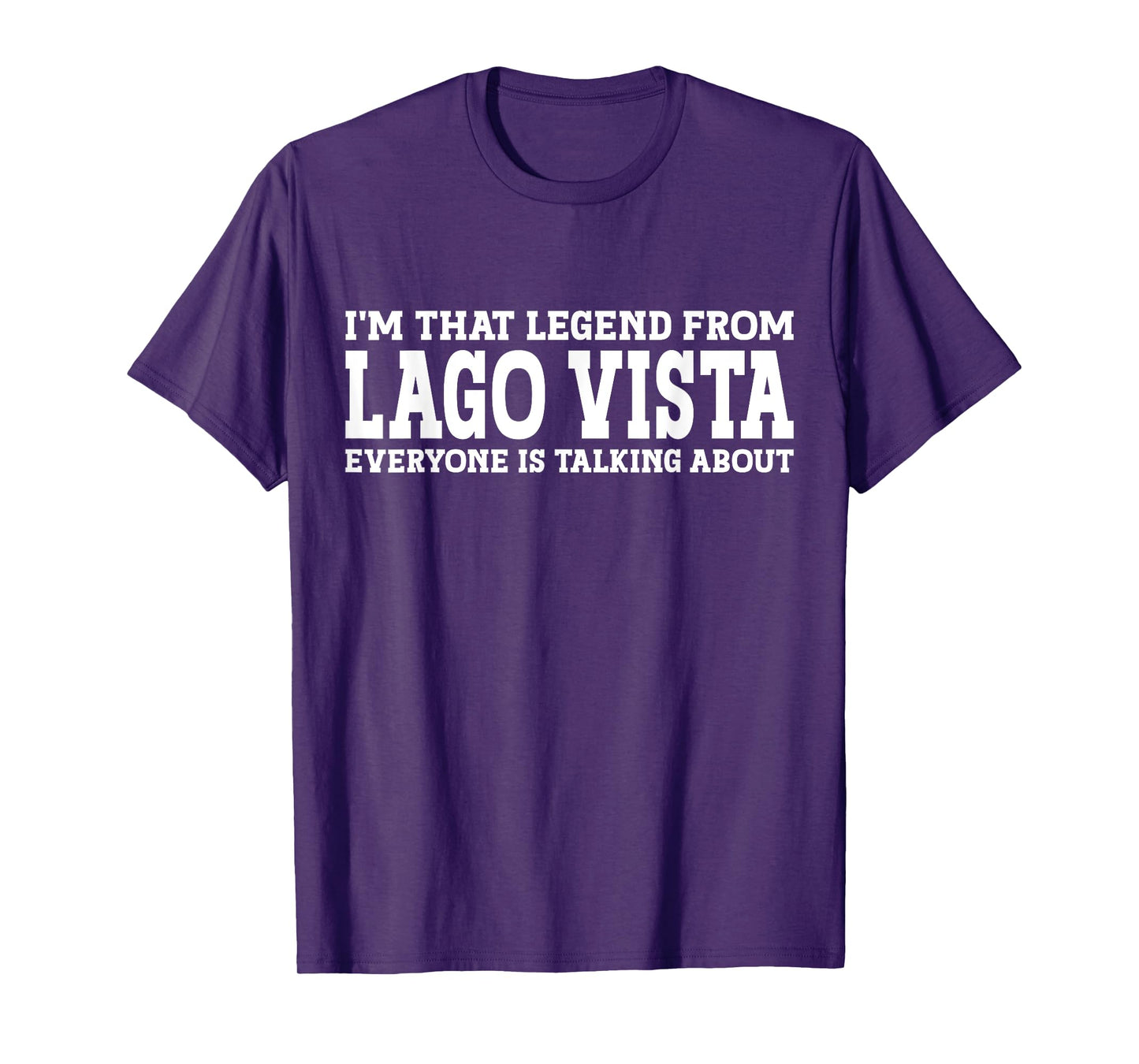Lago Vista Hometown TX Texas Home Roots City Lago Vista T-Shirt