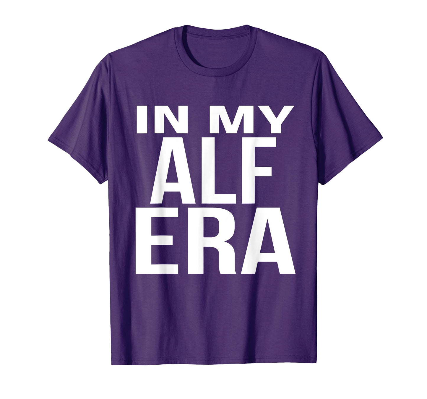 In My Alf Era Family Reunion Squad First Last Name T-Shirt