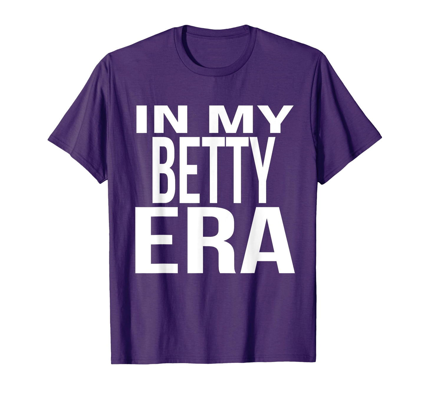 In My Betty Era Family Reunion Squad First Last Name T-Shirt