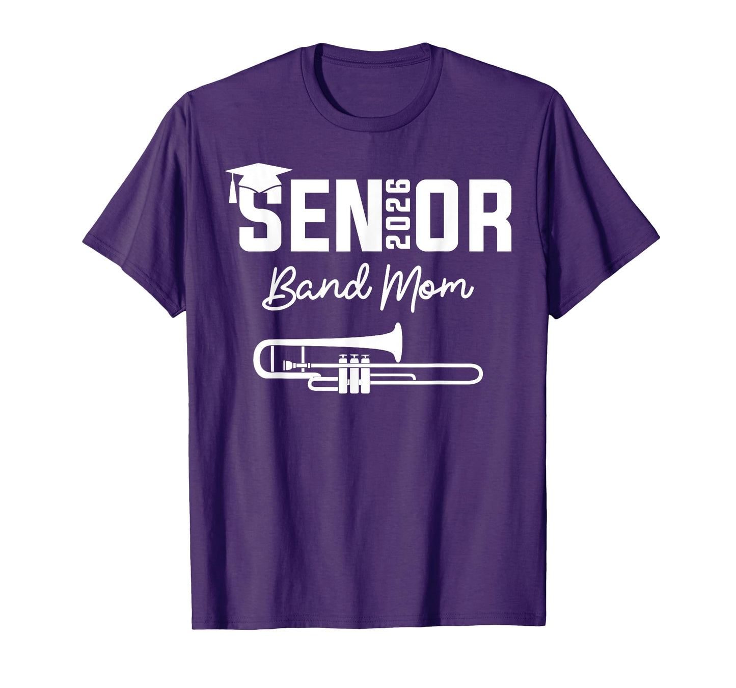 Senior Band Mom 2026 Marching Band Class Of 2026 Trombone T-Shirt