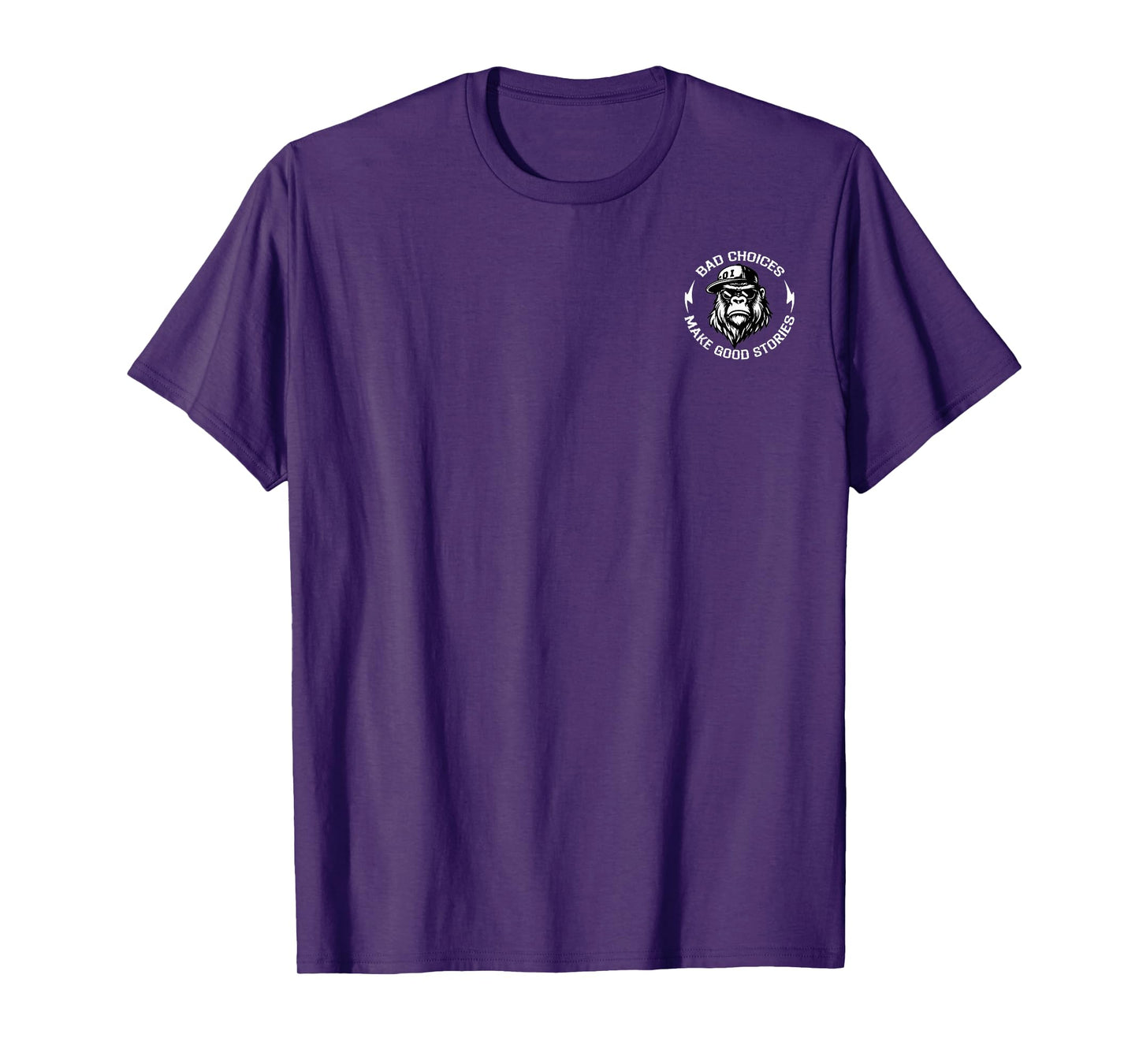 Monkey Bad Choices Make Good Stories (2 Side) T-Shirt
