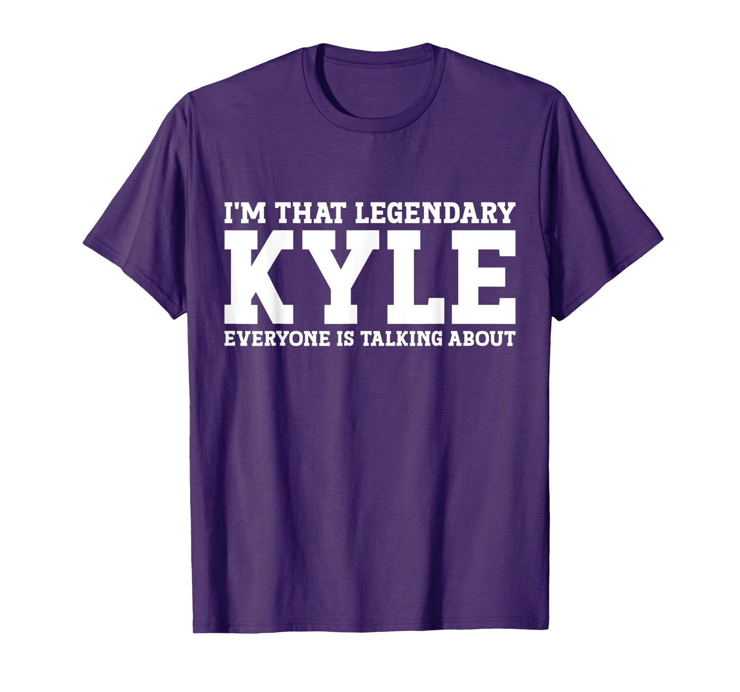 Kyle Personal Name Women Girl Funny Kyle T-Shirt