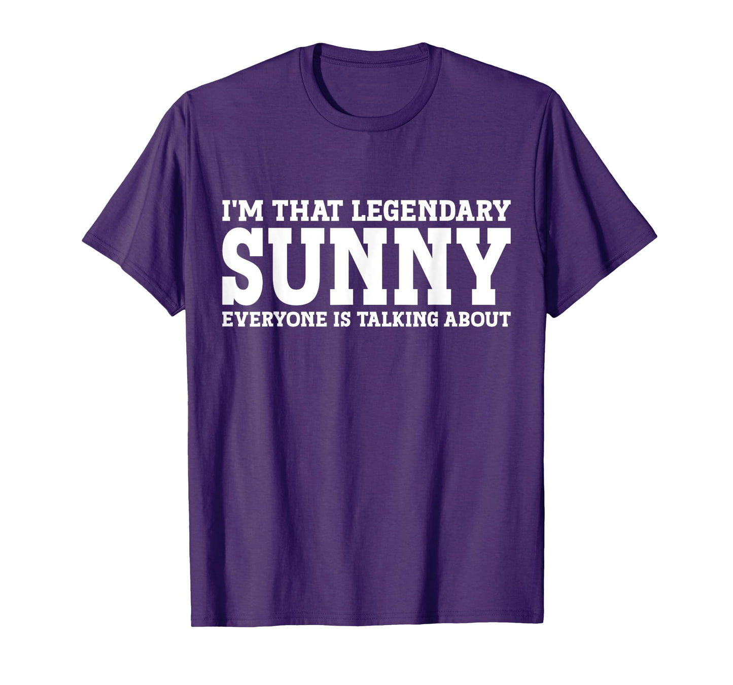 Sunny Personal Name First Name Funny Sunny T-Shirt