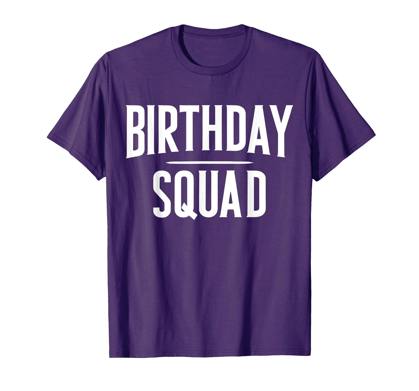 Birthday Squad T-Shirt