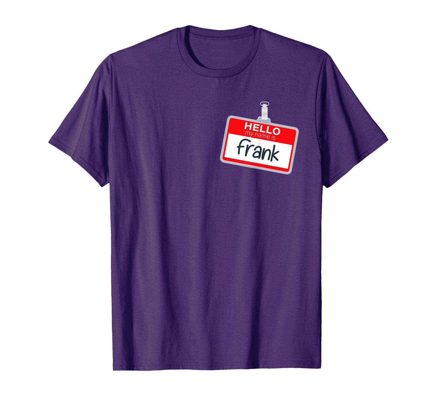 Hello My Name Is Frank Lazy Halloween Costume Name Tag T-Shirt