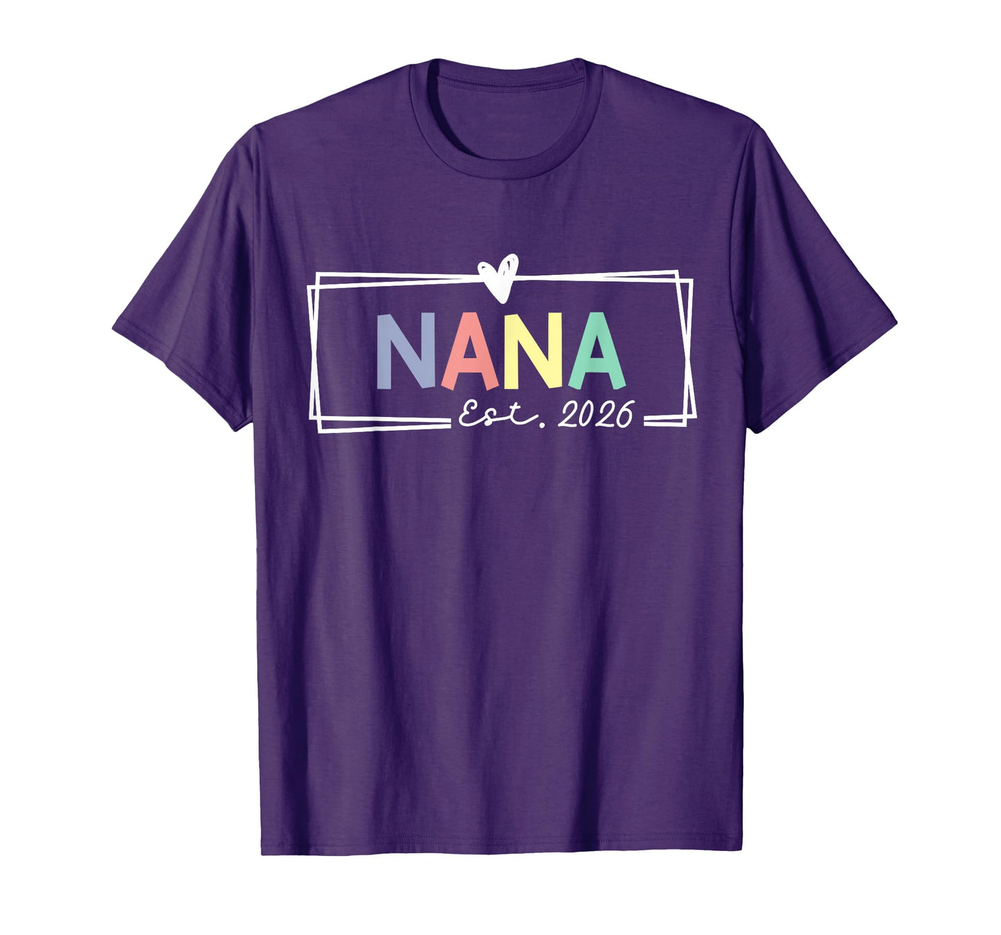 Nana Est 2026 Promoted To Grandma 2026 For Grandmother T-Shirt