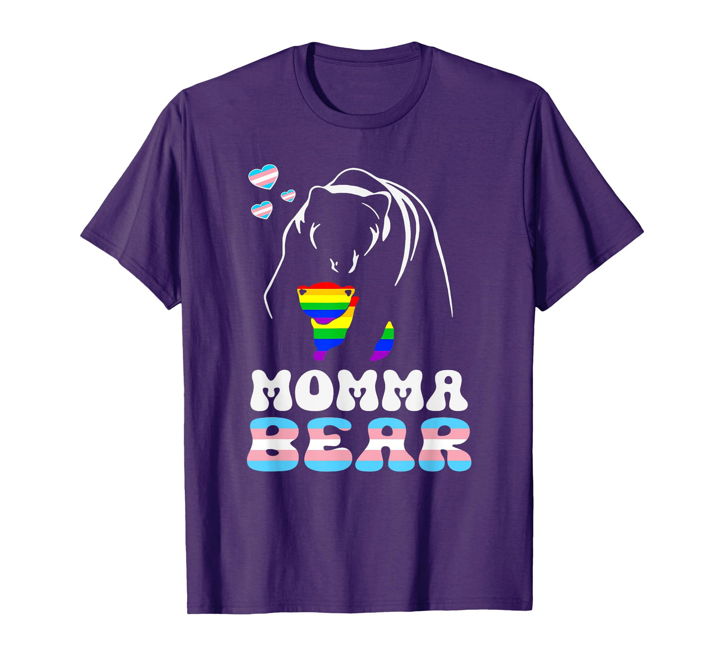 LGBT Mama Momma Bear Gay Pride Proud Momma Nana Trans T-Shirt