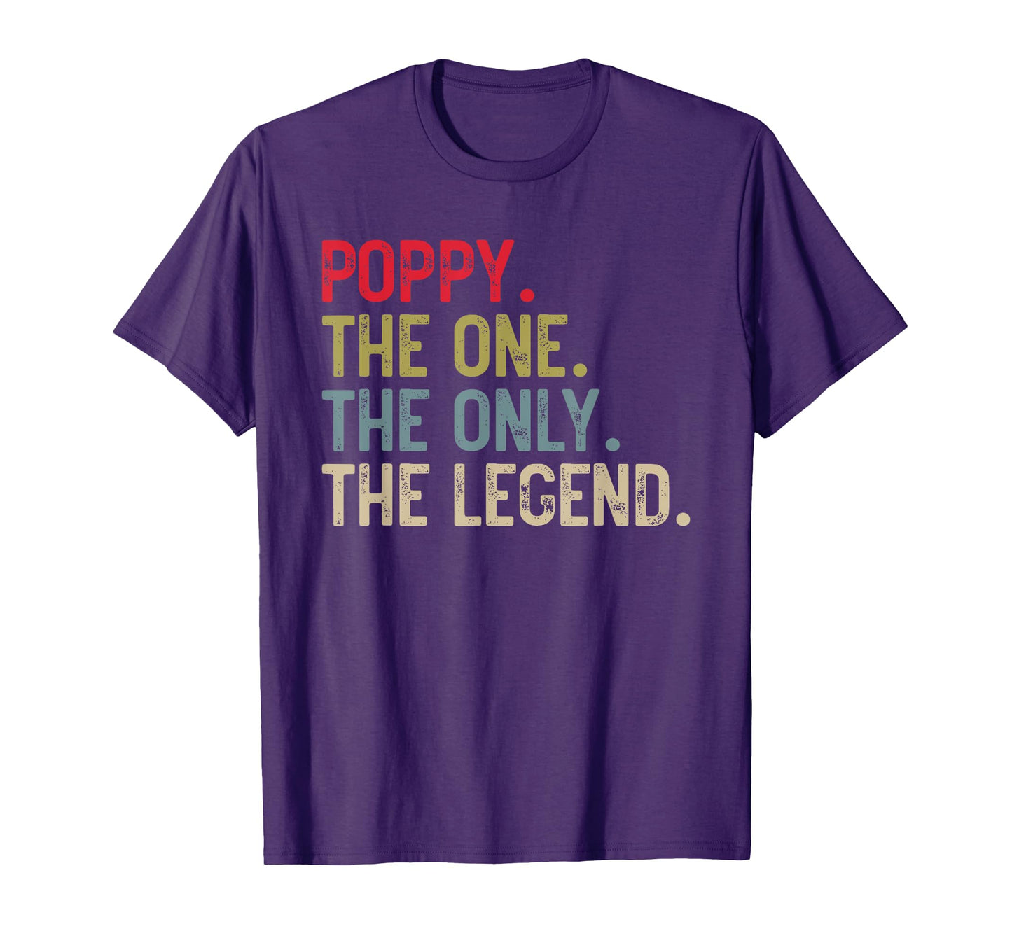 Mens Poppy The One The Only The Legend for Papa Grandpa T-Shirt