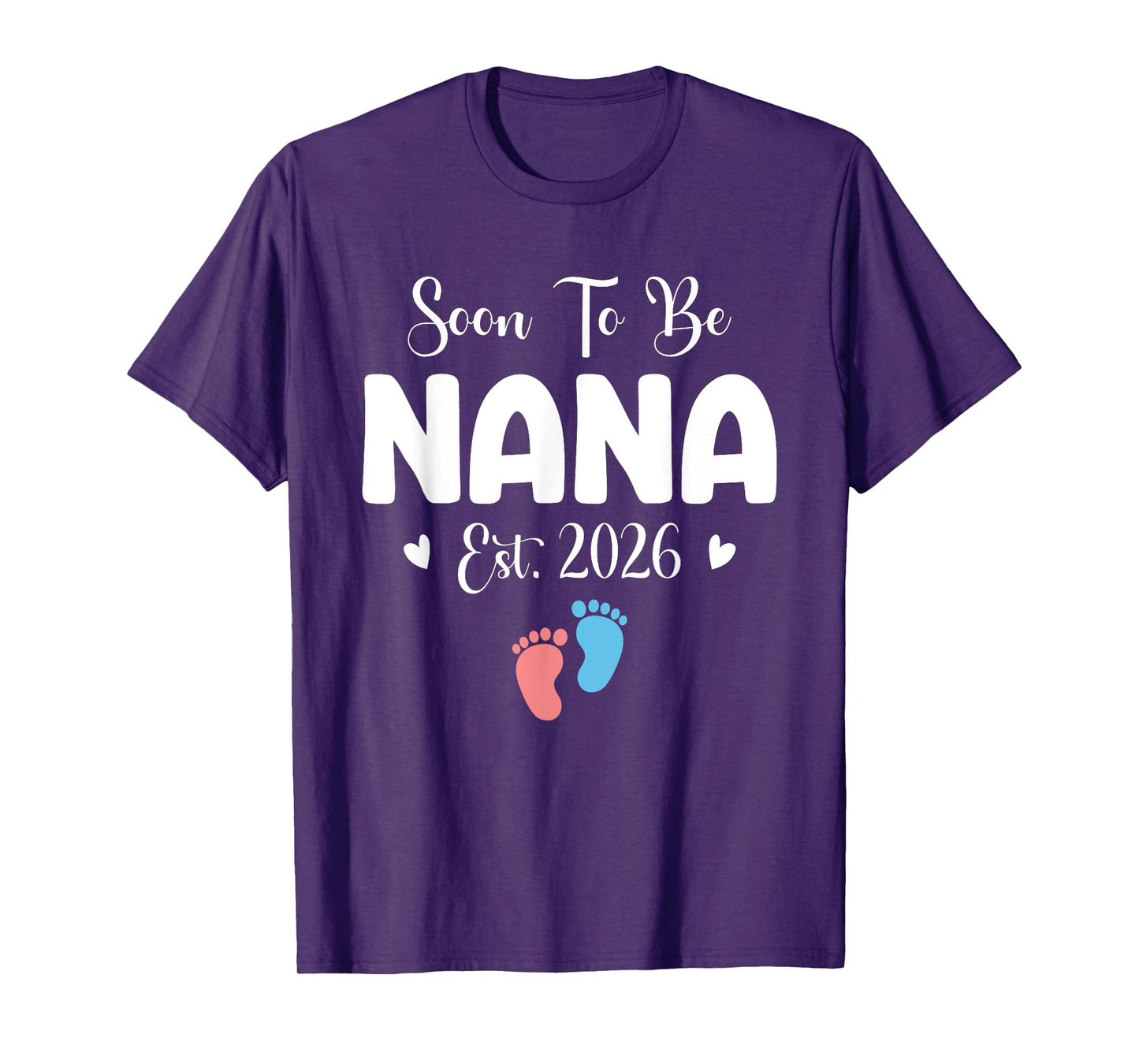 Soon To Be Nana 2026 Funny Pregnancy Announcement Party T-Shirt
