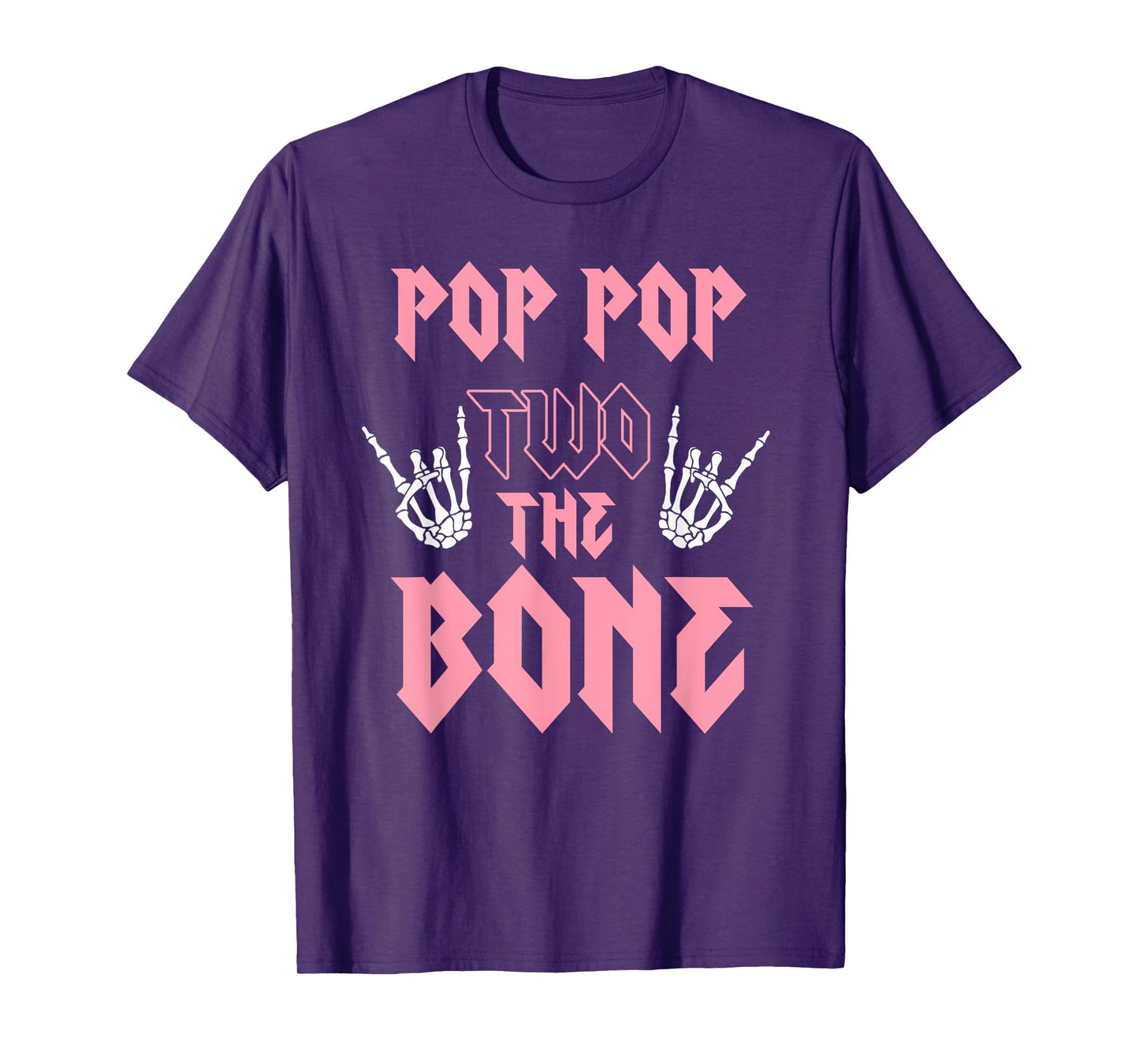 Pop Pop Two the Bone Birthday 2 Years Old Birthday Girl T-Shirt