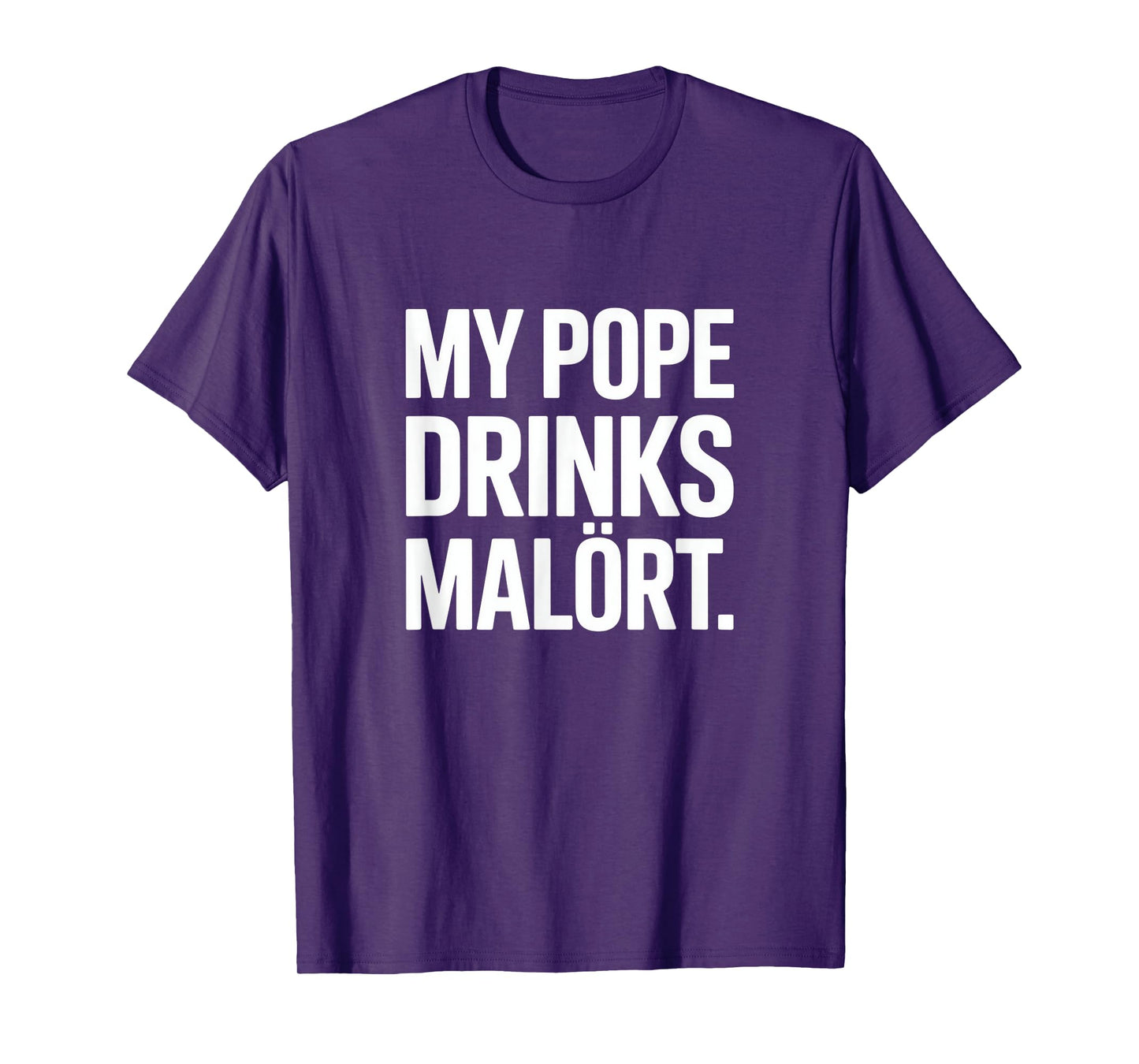 My Pope Drinks Malort Pope Leo XIV Catholic Religion T-Shirt