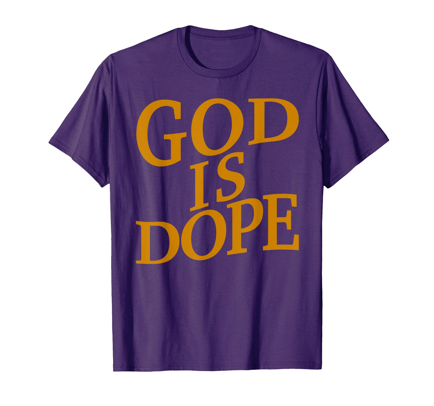 God is Dope Good Christian Jesus Son Sister Brother Toddler T-Shirt