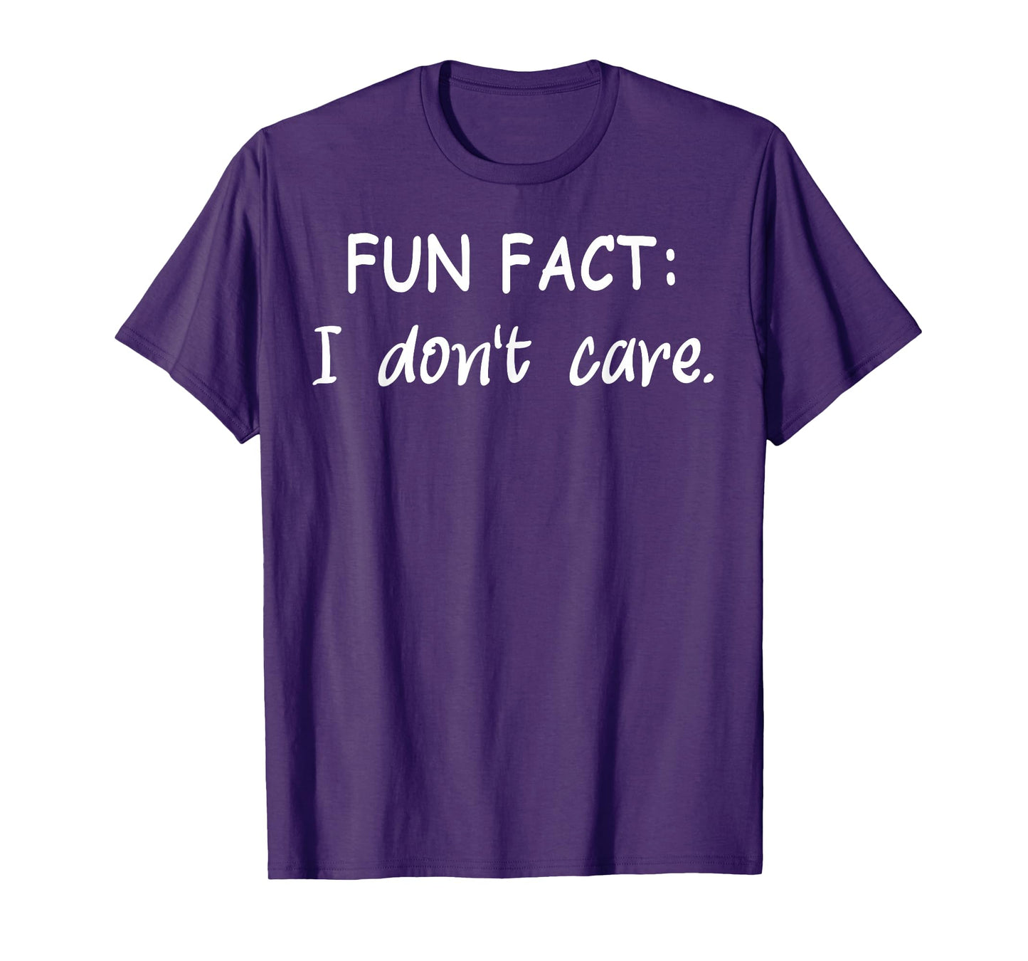 FUN FACT: I don't care. For Women Men Kids Funny Sarcastic T-Shirt