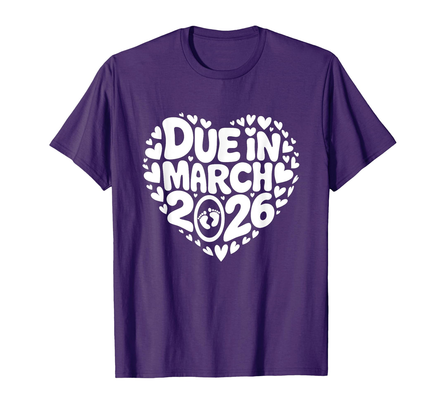 Coming March 2026 Due in New Baby Mommy Mother Pregnancy T-Shirt