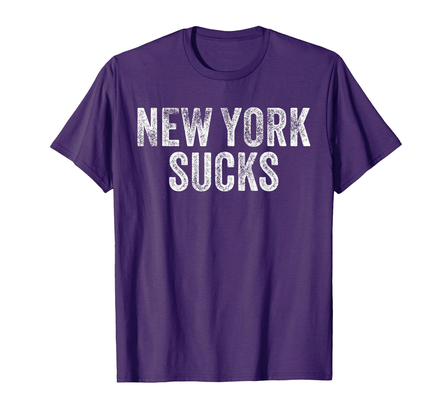NEW YORK SUCKS Funny Hate City Gag Humor Sarcastic Dad Gift T-Shirt
