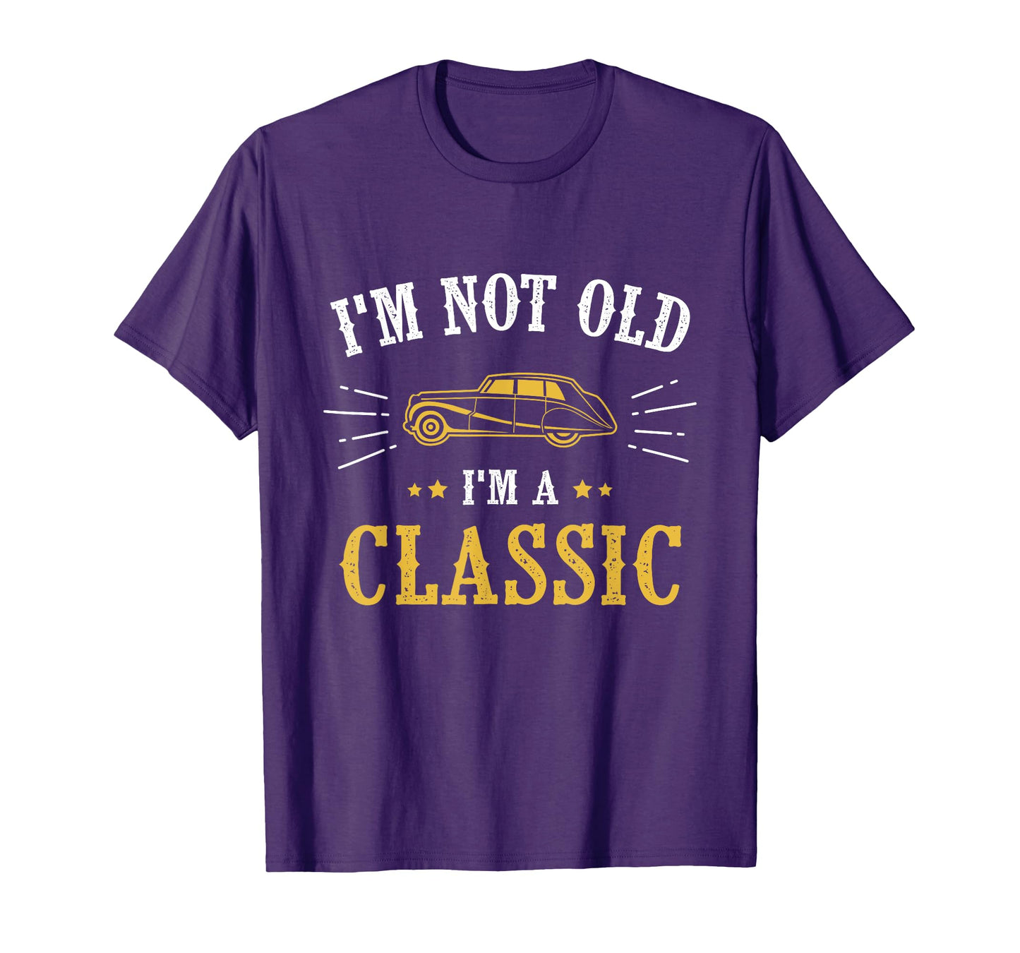 I Am Not Old I Am Classic T-Shirt