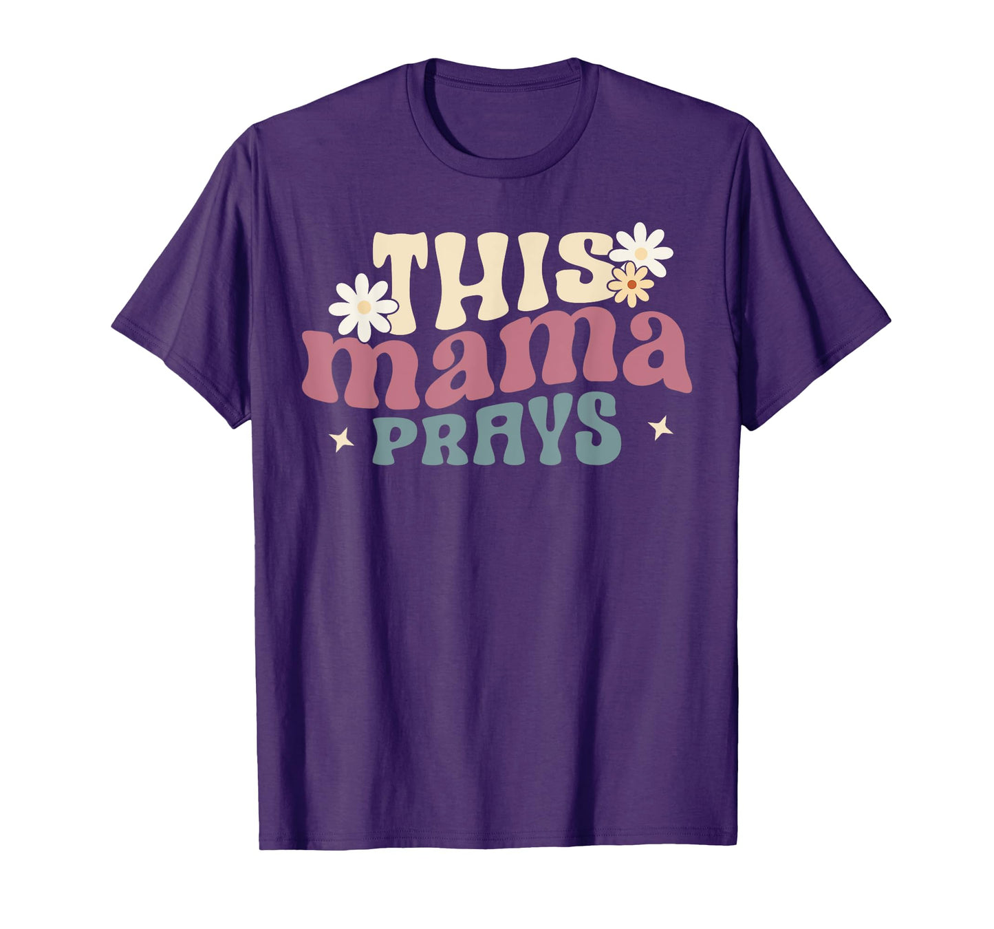 This Mama Prays Christian Prayer Mother's Day Groovy T-Shirt