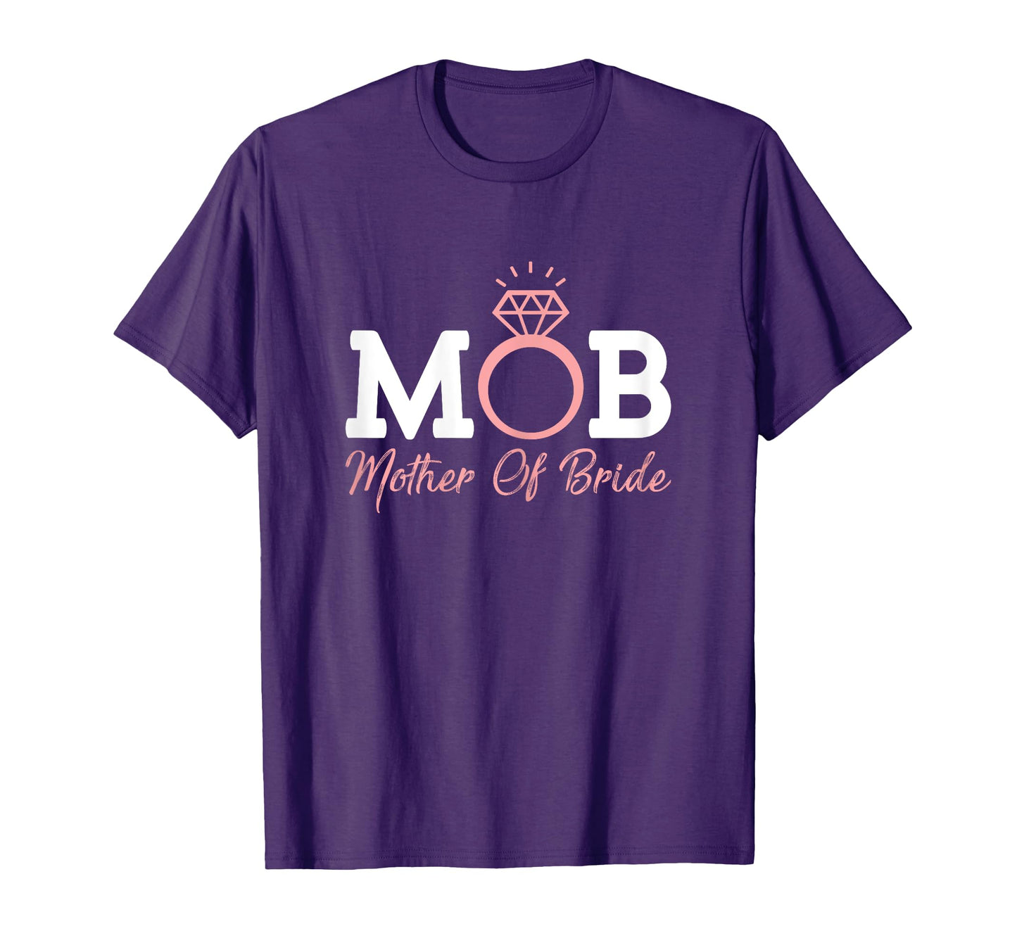 Mother Of Bride MOB Wedding Bridal Engagement Party T-Shirt