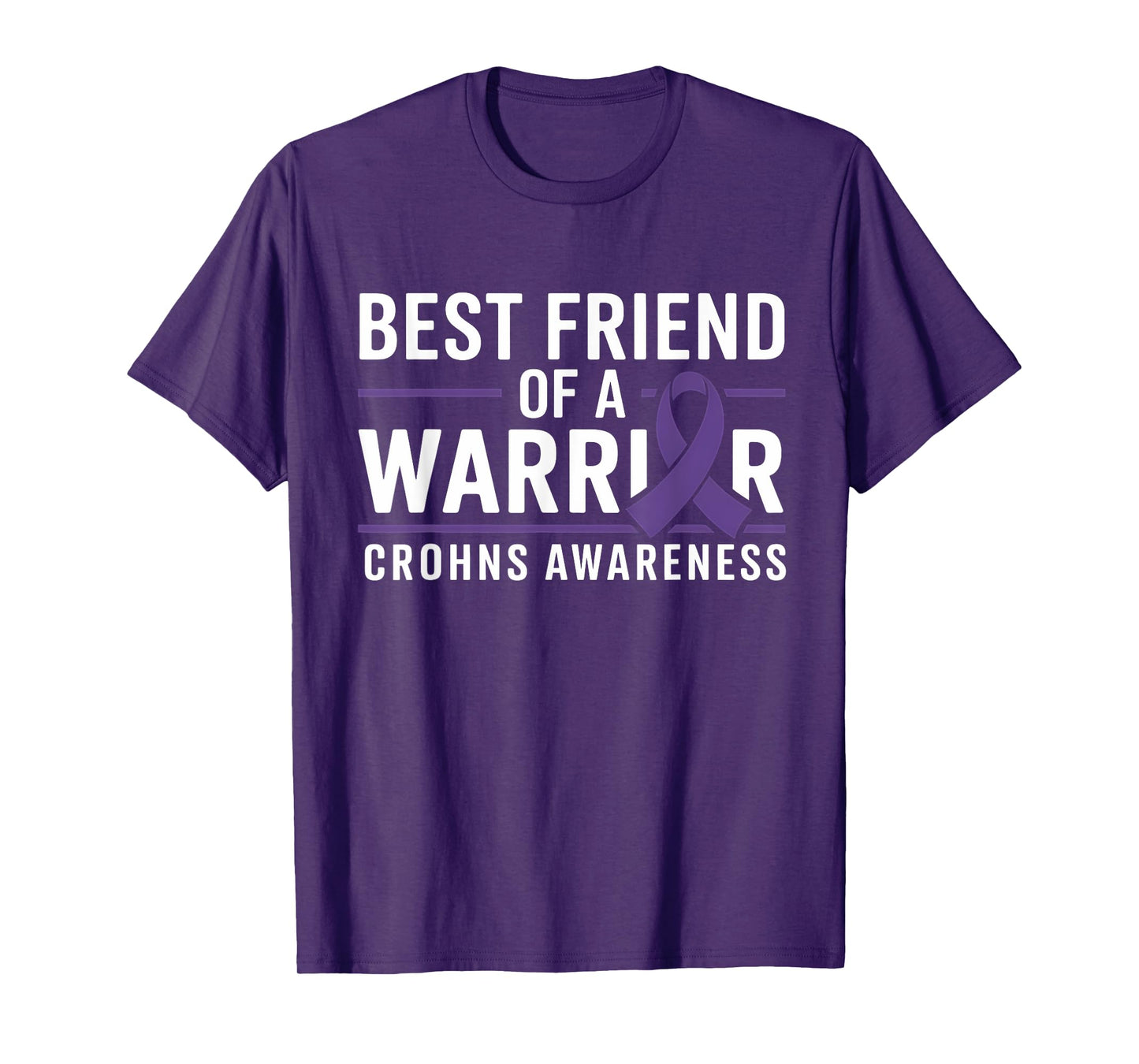 Crohns Awareness Best Friend Of A Warrior Purple Ribbon T-Shirt