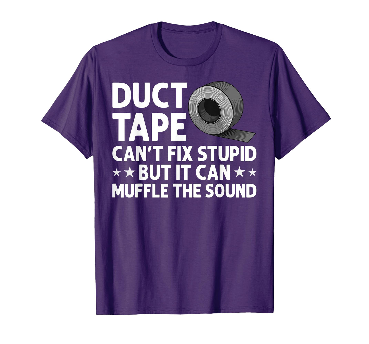 Funny Duct Tape Gift For Men Women Duct Tape Lover Handyman T-Shirt
