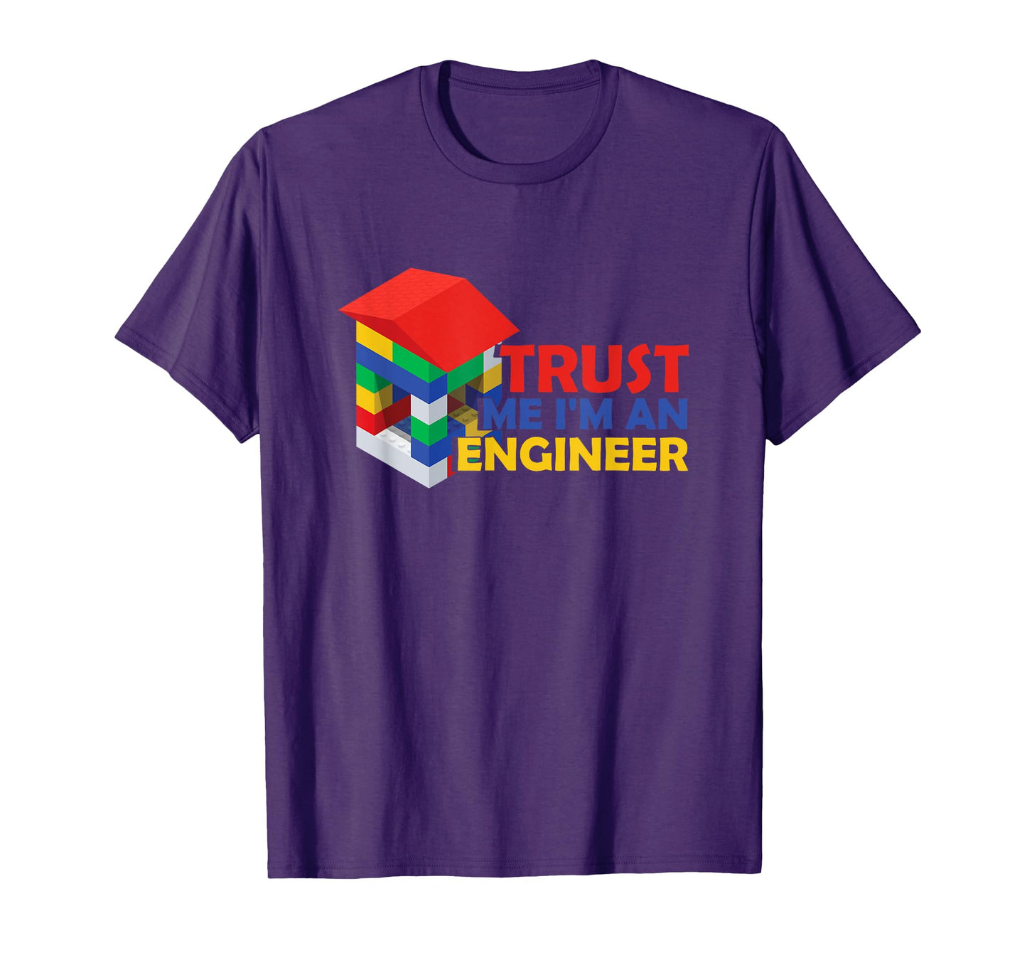 Trust Me I Am An Engineer | Building Blocks| Master Builder T-Shirt
