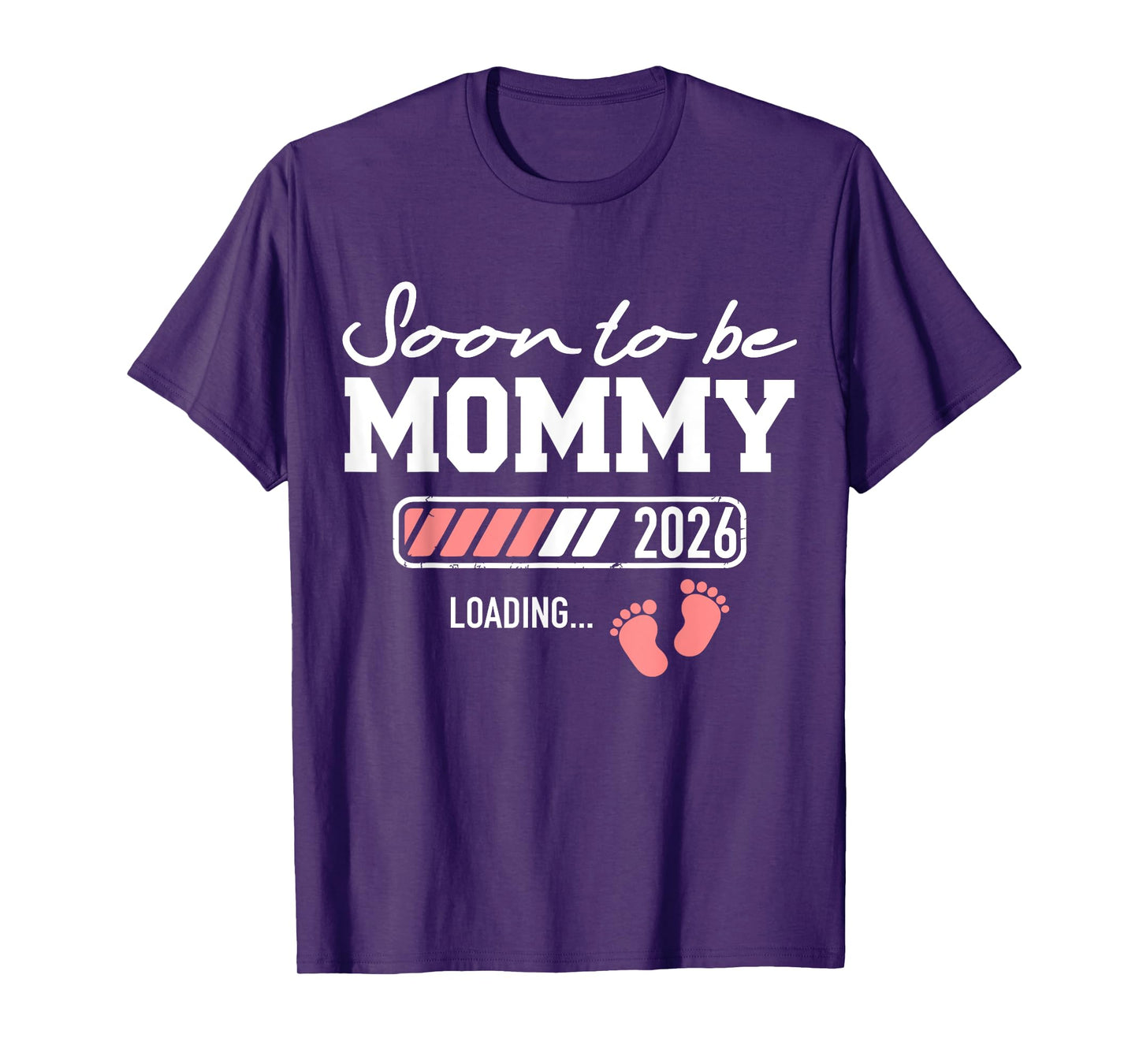Soon to be Mommy 2026 Loading T-Shirt