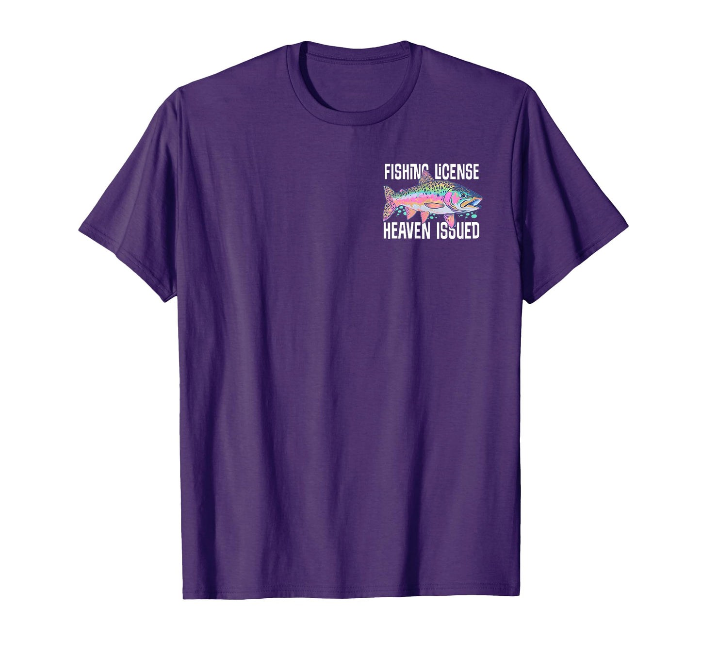 Fishing License Heaven Issued He Called Me To Fish (2 Sides) T-Shirt