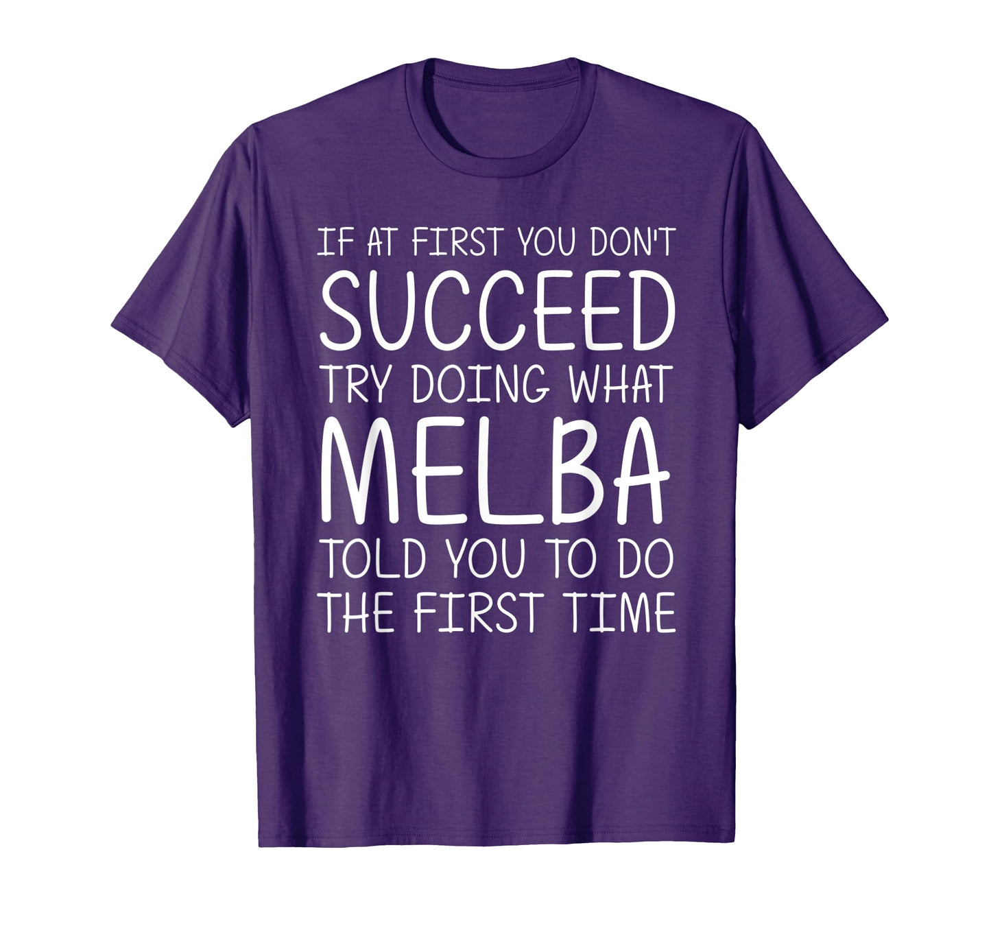 MELBA Gift Name Personalized Birthday Funny Christmas Joke T-Shirt