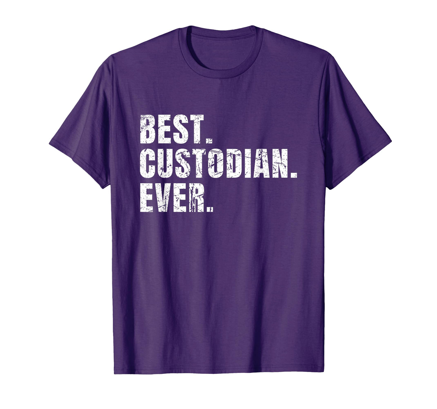 Best Custodian Ever School Janitor T-Shirt