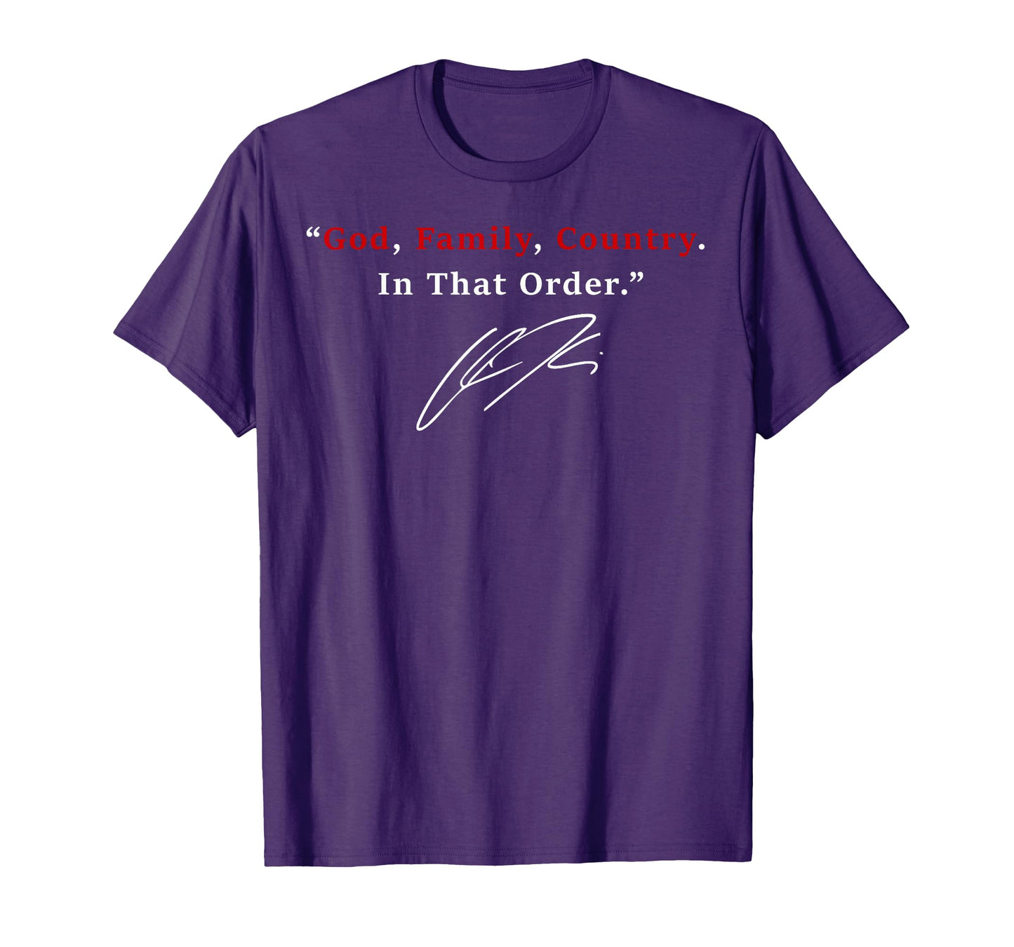 God Family Country in That Order Quote Patriotic Faith T-Shirt