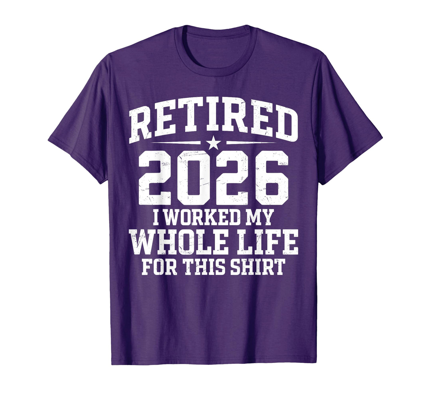 Funny Retired 2026 Retirement Men Women Humor Retirement T-Shirt
