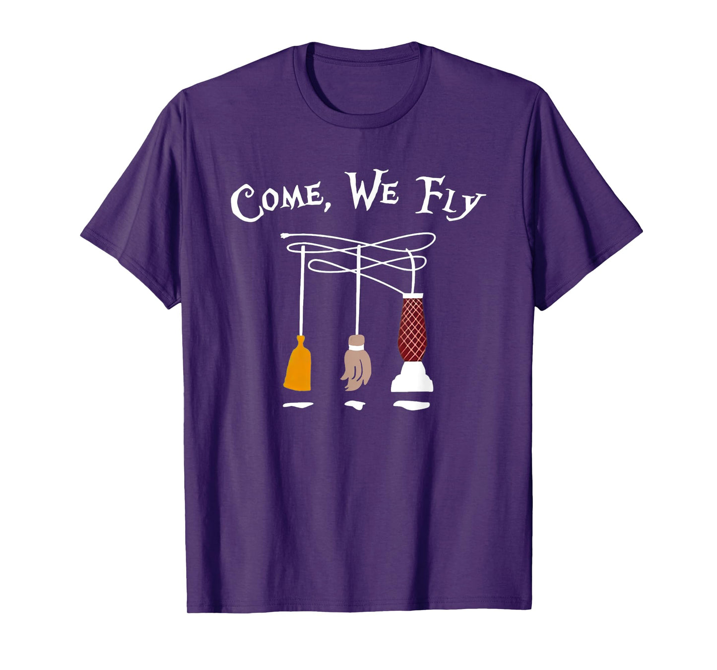 Come We Fly Funny Halloween T-Shirt