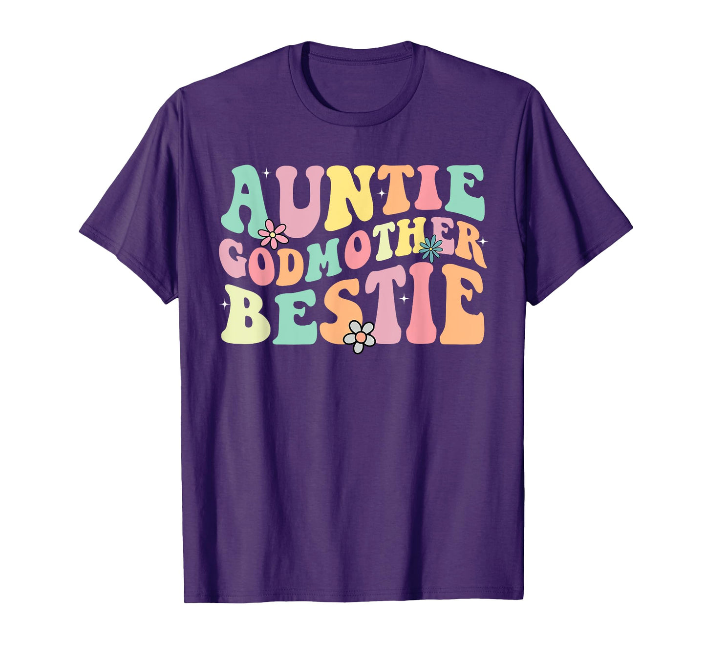 Auntie Godmother Bestie Funny Aunt God Mother Bestie T-Shirt