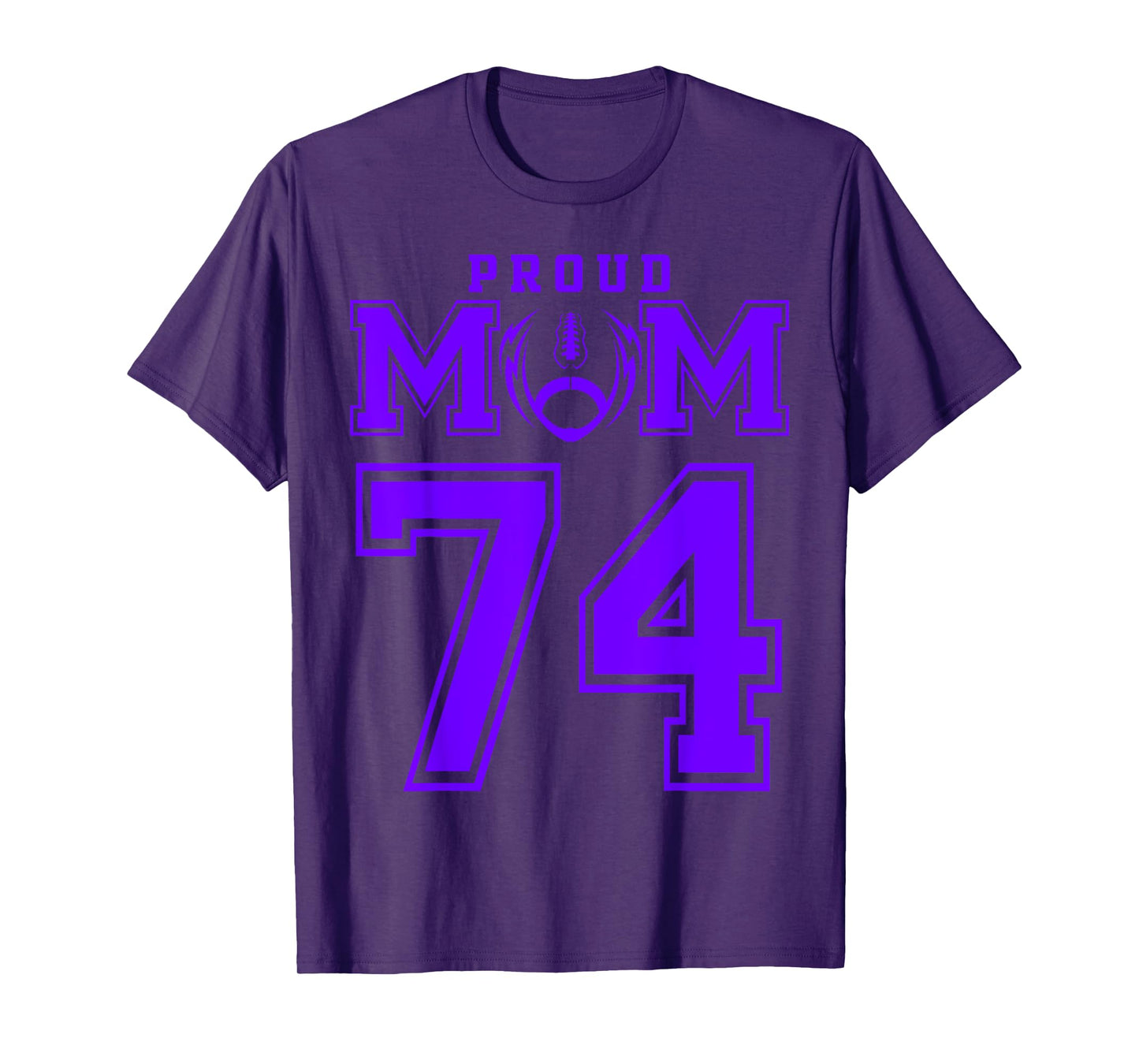 Custom Proud Football Mom Number 74 P Personalized T-Shirt