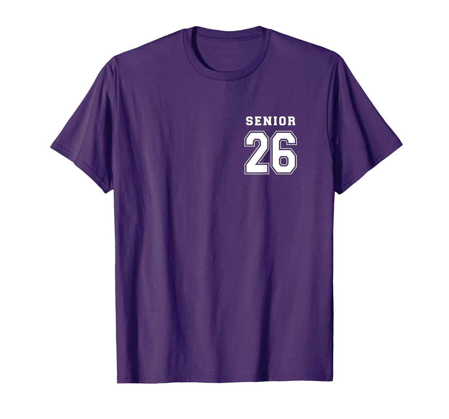 Senior 26 Class of 2026 Front Back Grad Gifts Back To School T-Shirt