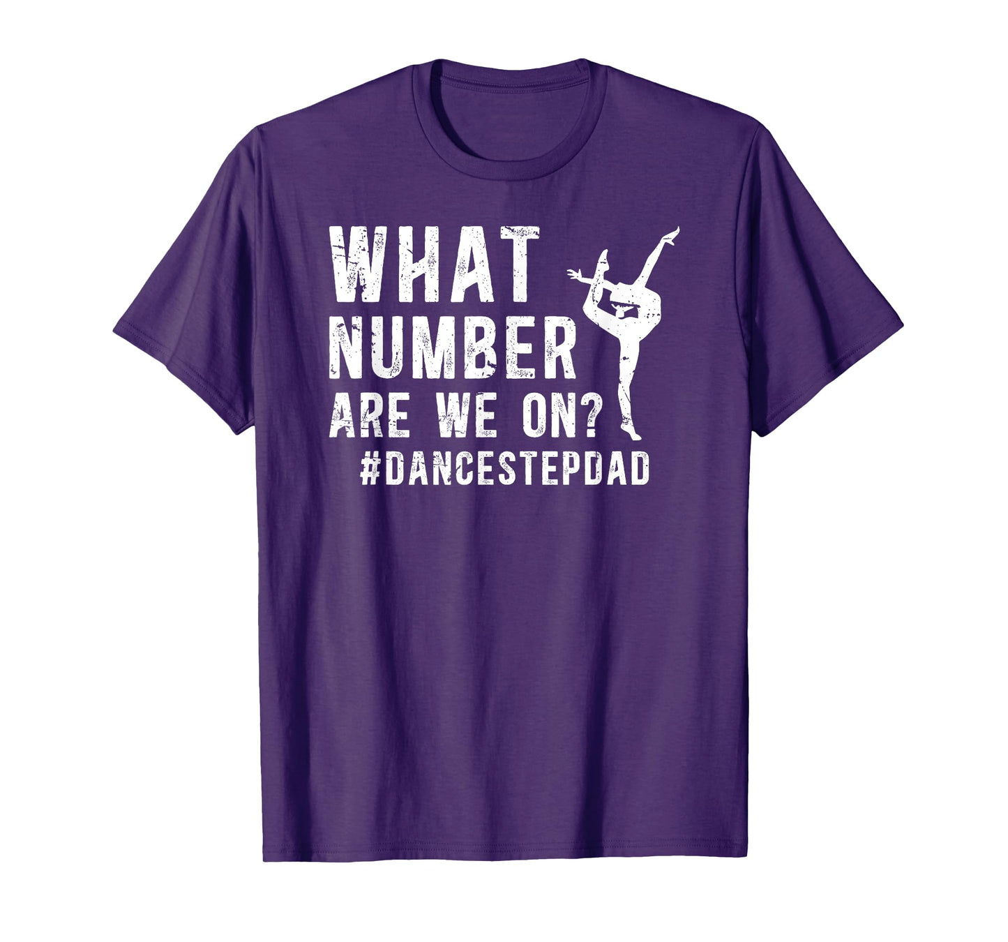 Dance Step-Dad Funny Dancing Stepdad Of A Dancer Stepfather T-Shirt