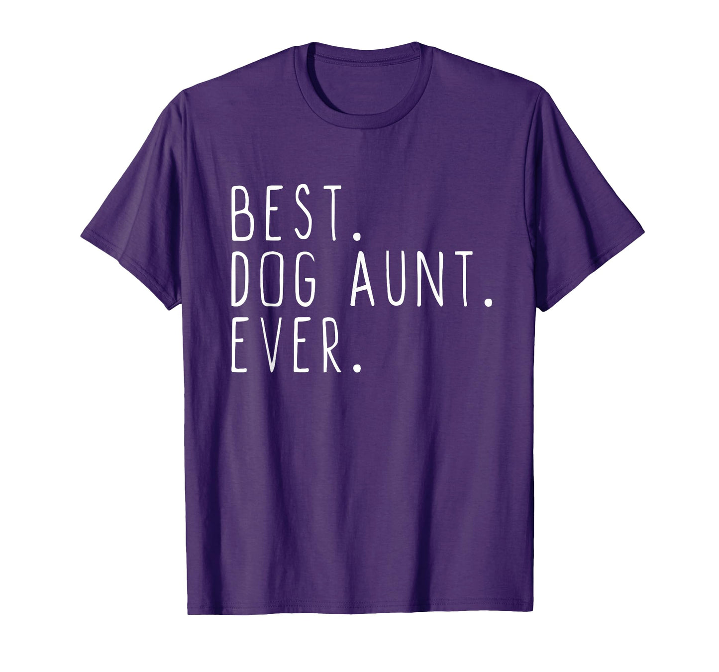 Best Dog Aunt Ever Cute Funny T-Shirt