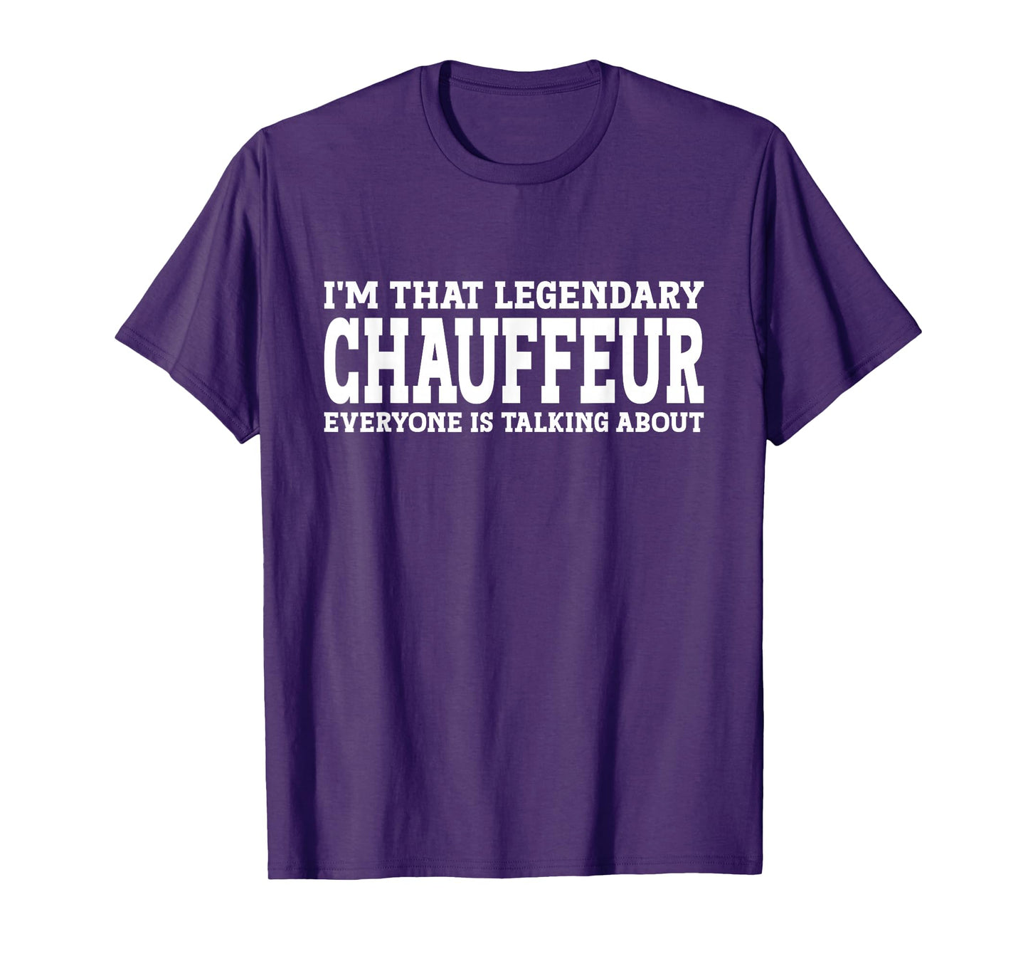 Chauffeur Job Title Employee Funny Worker Chauffeur T-Shirt