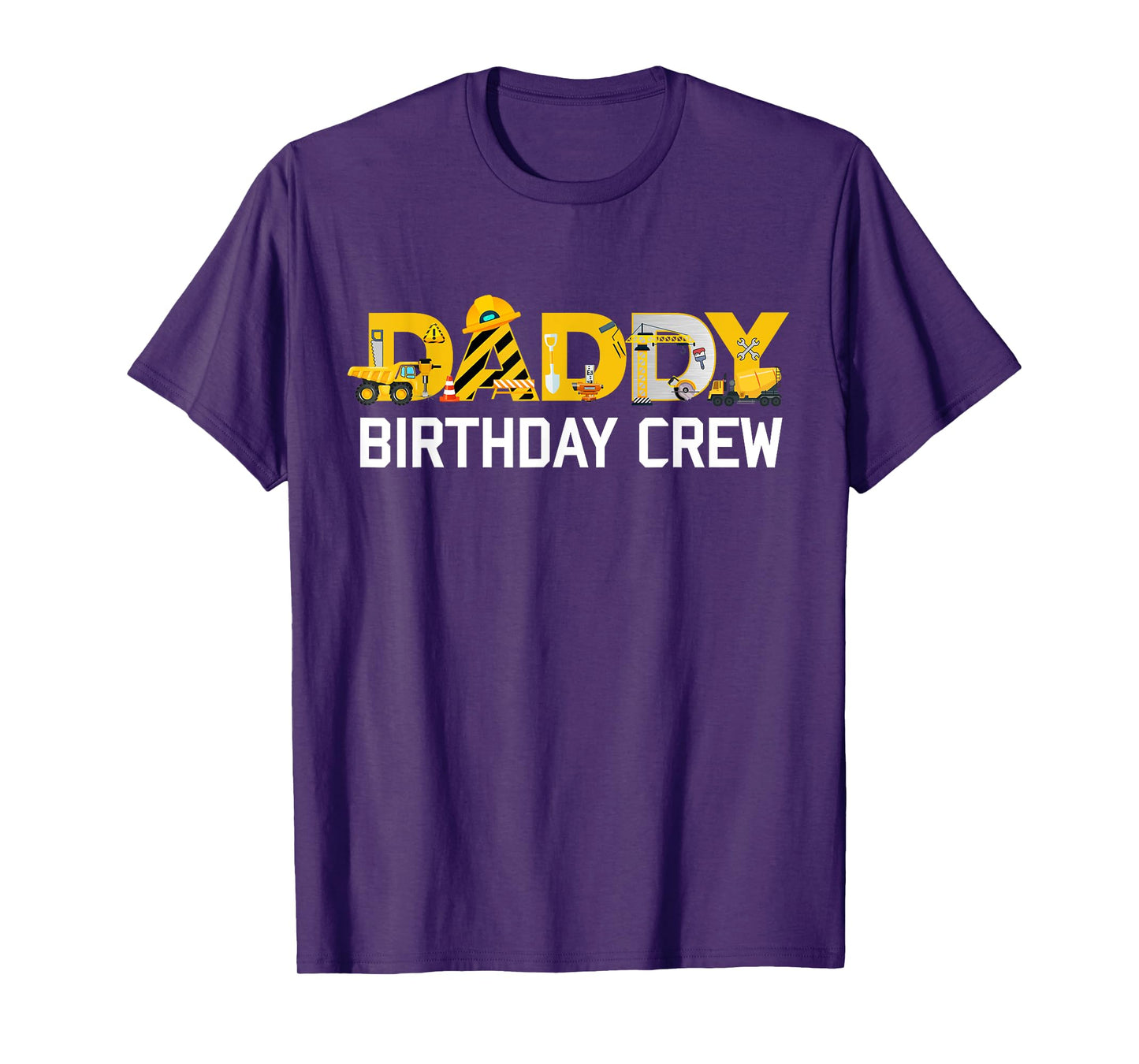 Mens Daddy Birthday Crew Boy Kids Construction Matching Family T-Shirt