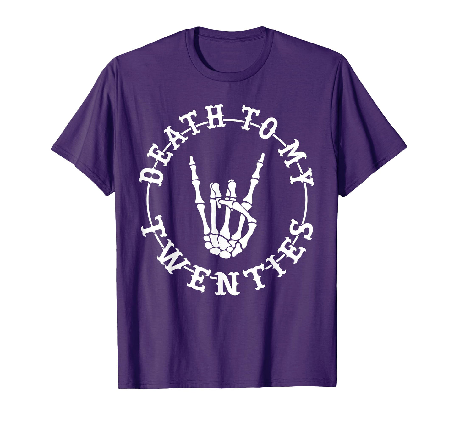 Death To My Twenties 30th Birthday Skeleton Hand Halloween T-Shirt