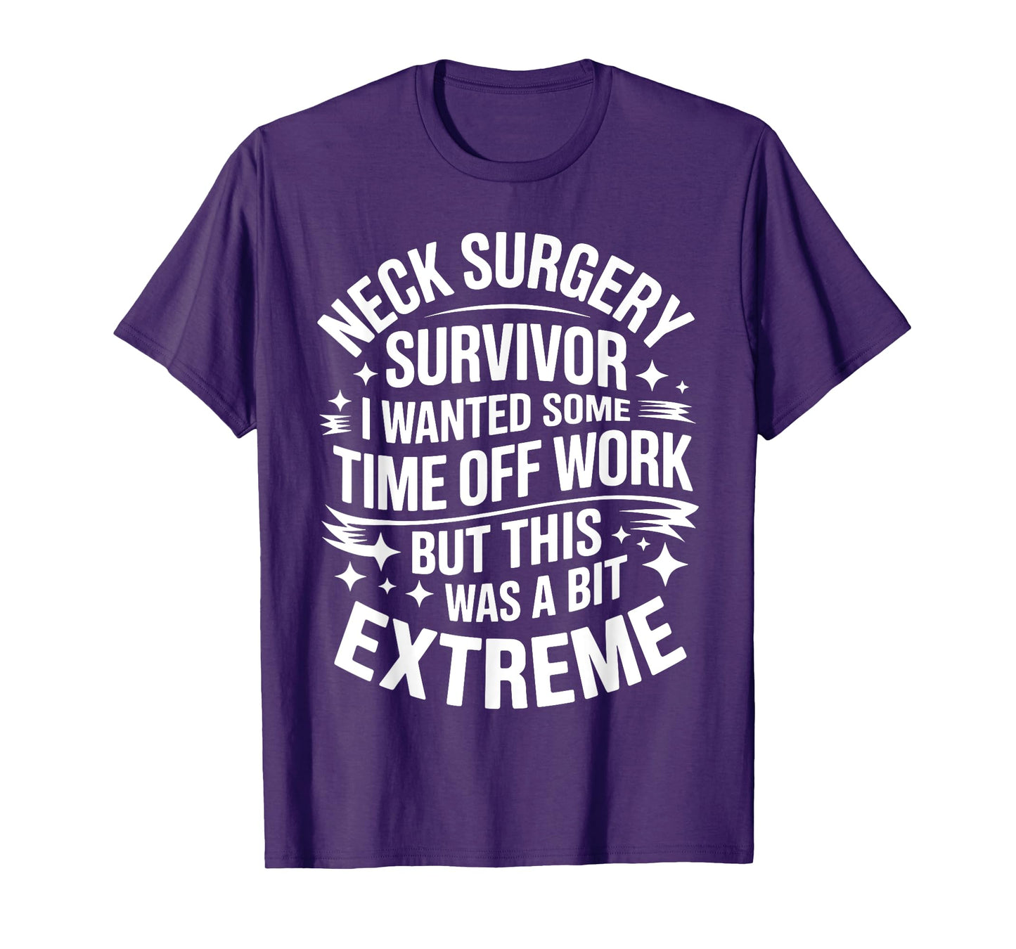 Neck Surgery Art for Men Women Neck Injury Neck Surgery T-Shirt