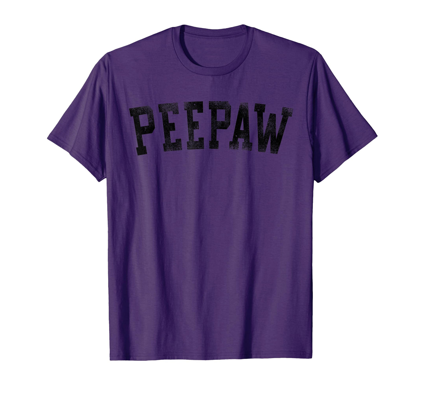 Peepaw - Classic Bold Font Birthday Peepaw T-Shirt