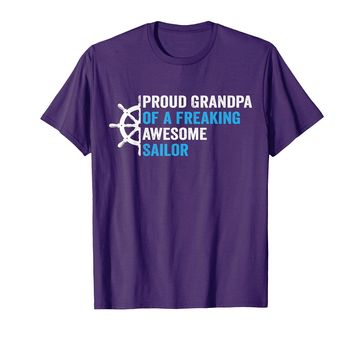 proud Grandpa of a freaking awesome Sailor T-Shirt