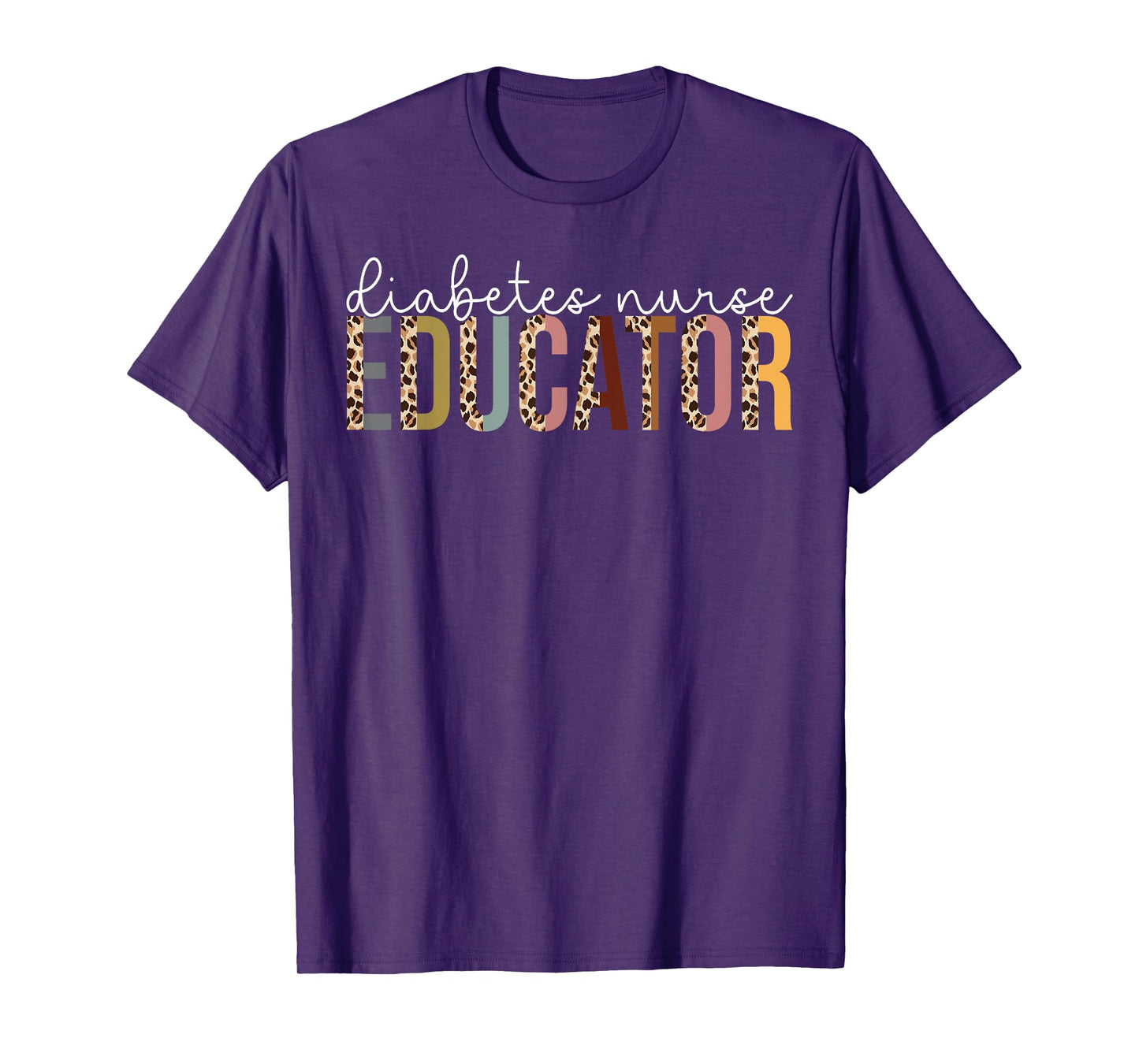 Leopard Diabetes Nurse Educator Appreciation Gift T-Shirt