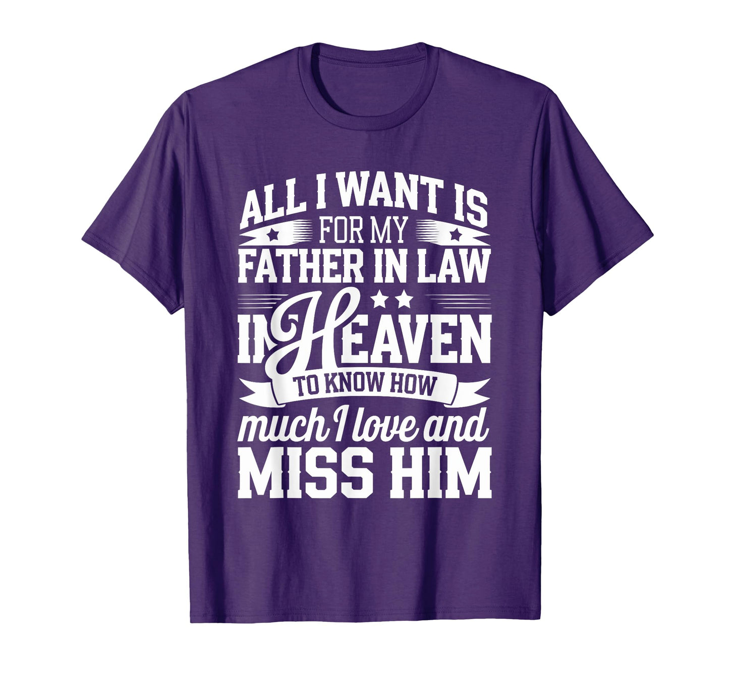 I Miss My Father in Law in Heaven Proud Father-in-law Outfit T-Shirt