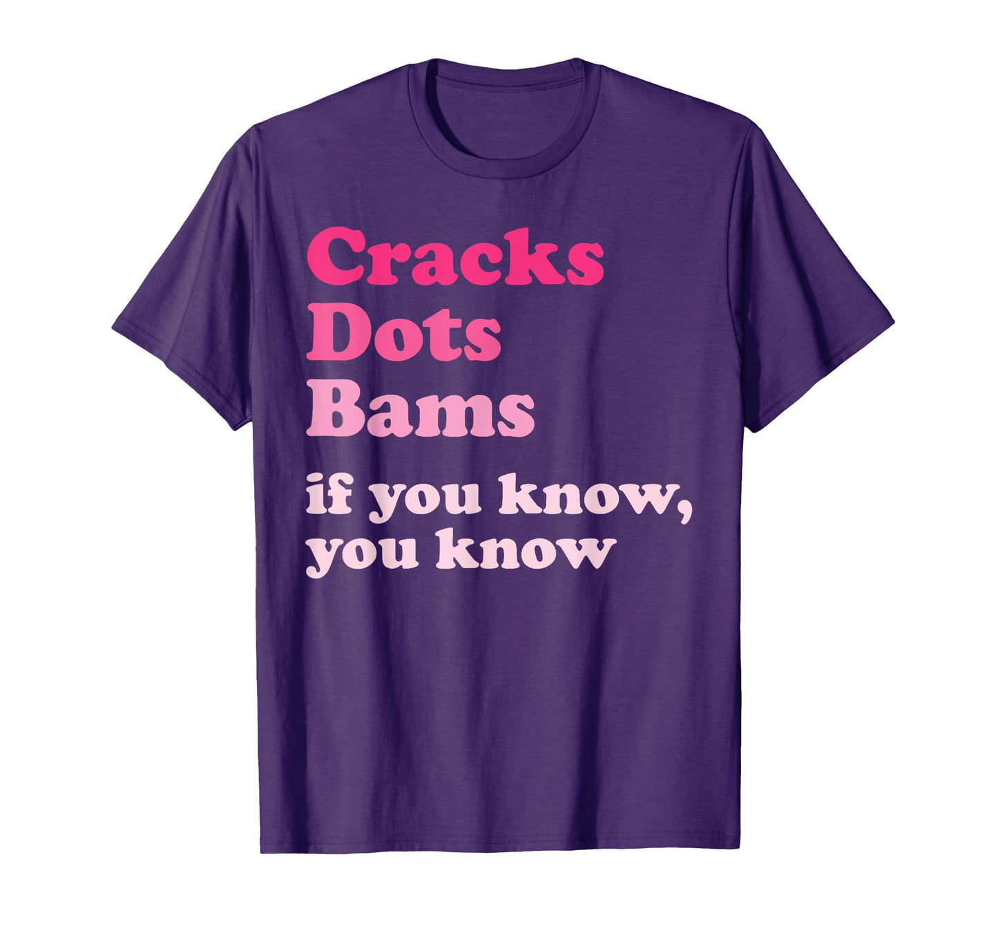 Cracks Dots Bams If You Know, You Know Funny Mahjong T-Shirt