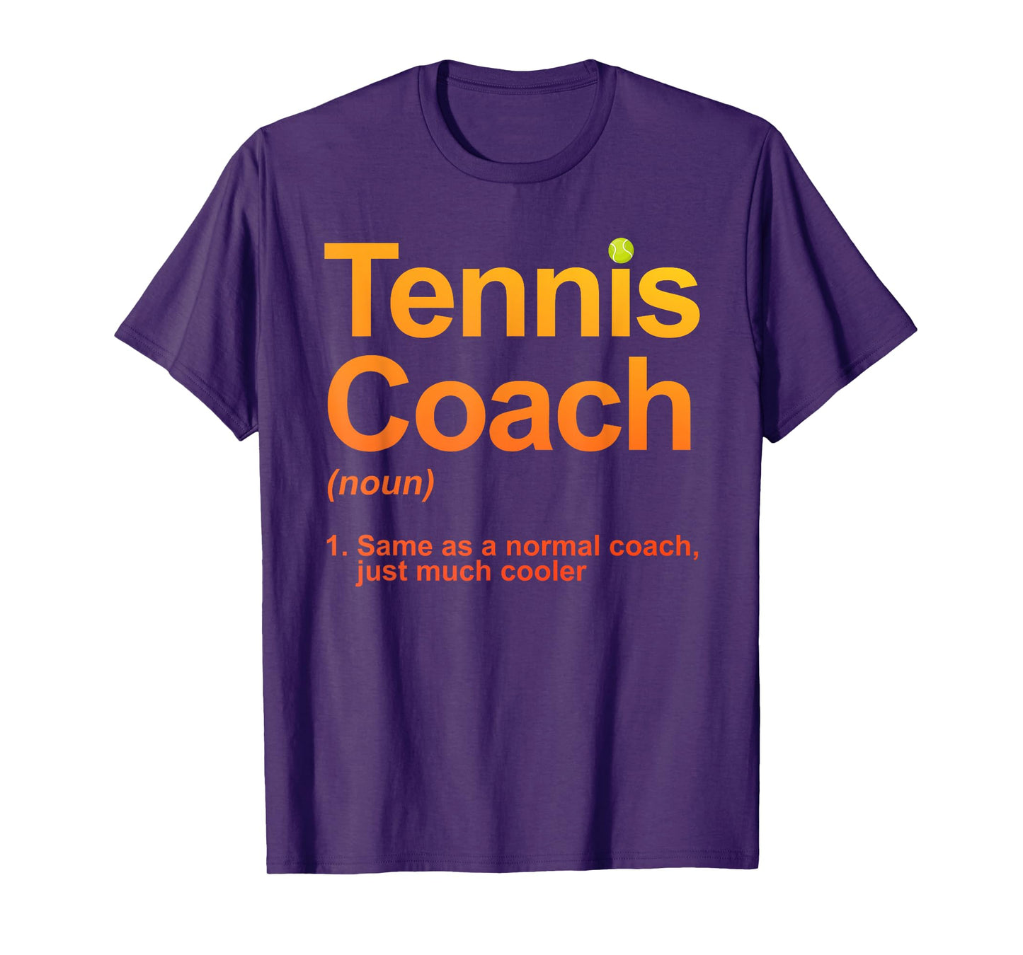 Tennis Coach Design For Men Women Tennis Lover Tennis Coach T-Shirt